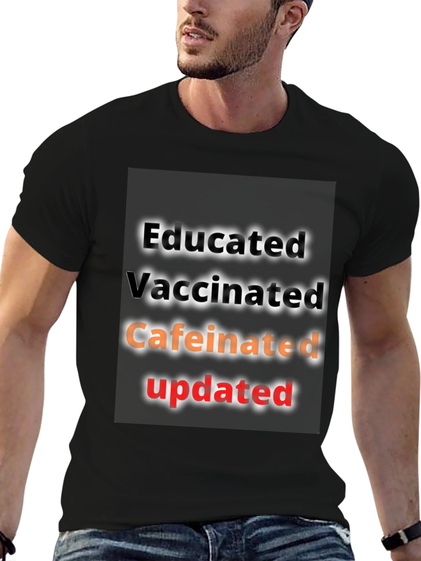 Black Educated Vaccinated Caffeinated Updated T-Shirt view 6