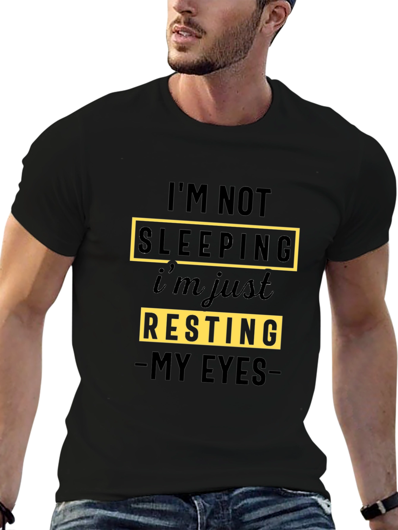 Black I'm Not Sleeping T-Shirt - Funny Resting Eyes Tee view 6
