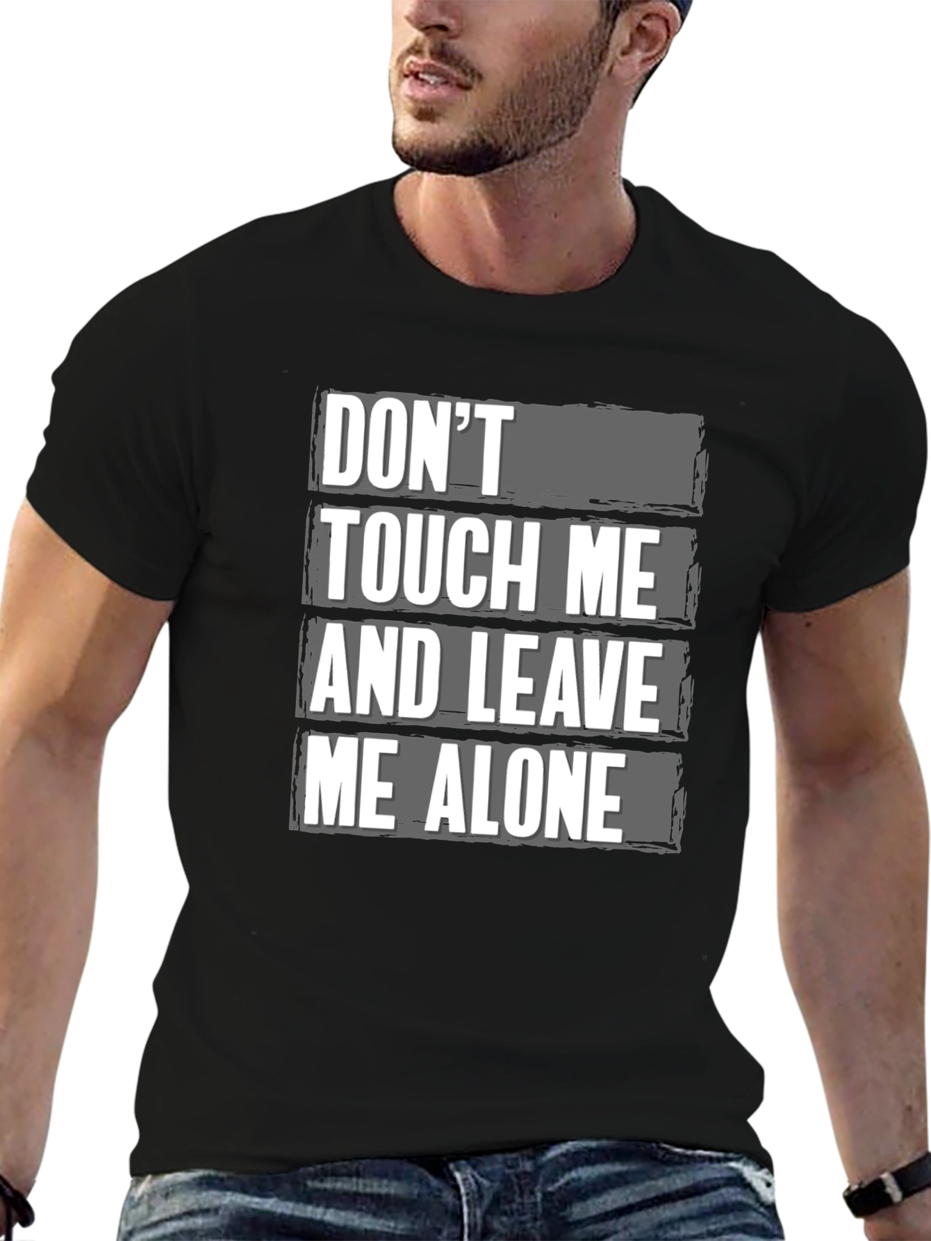 Black Don't Touch Me and Leave Me Alone Graphic T-Shirt view 6
