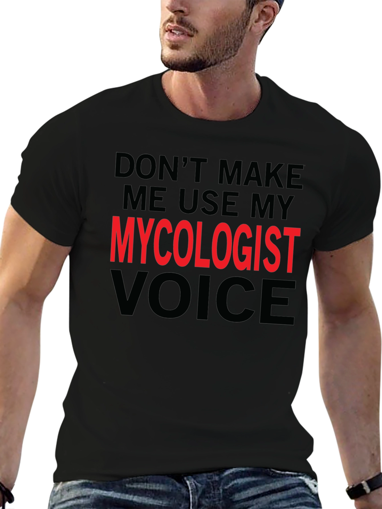 Black Mycologist Voice Funny T-Shirt view 6