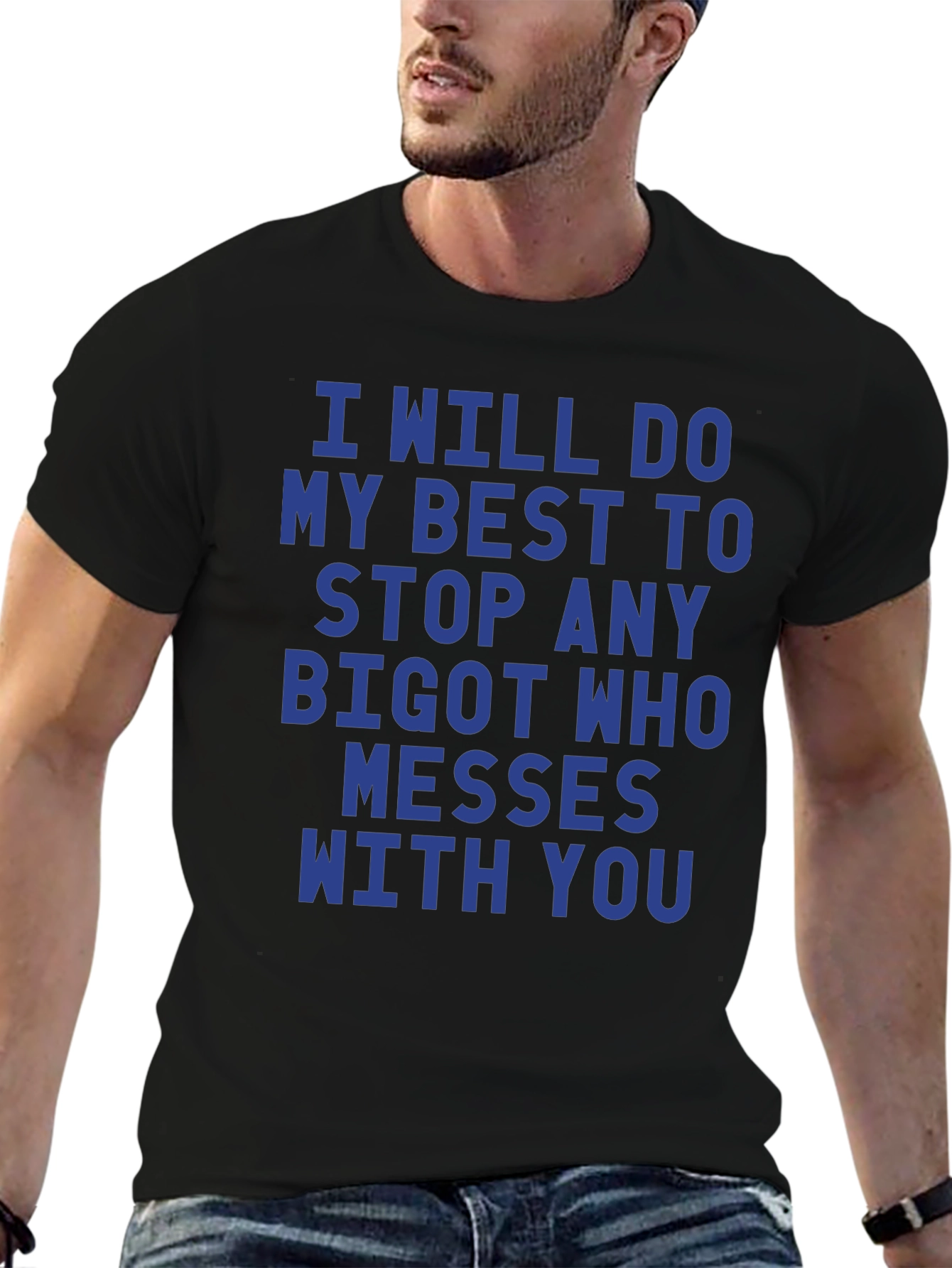 Black I Will Stop Any Bigot Graphic Tee view 6