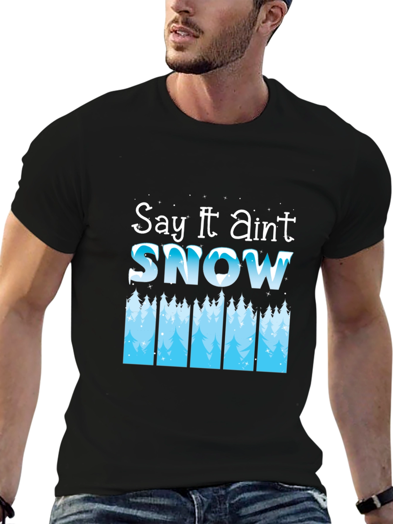 Black Say It Ain't Snow Black T-Shirt view 6