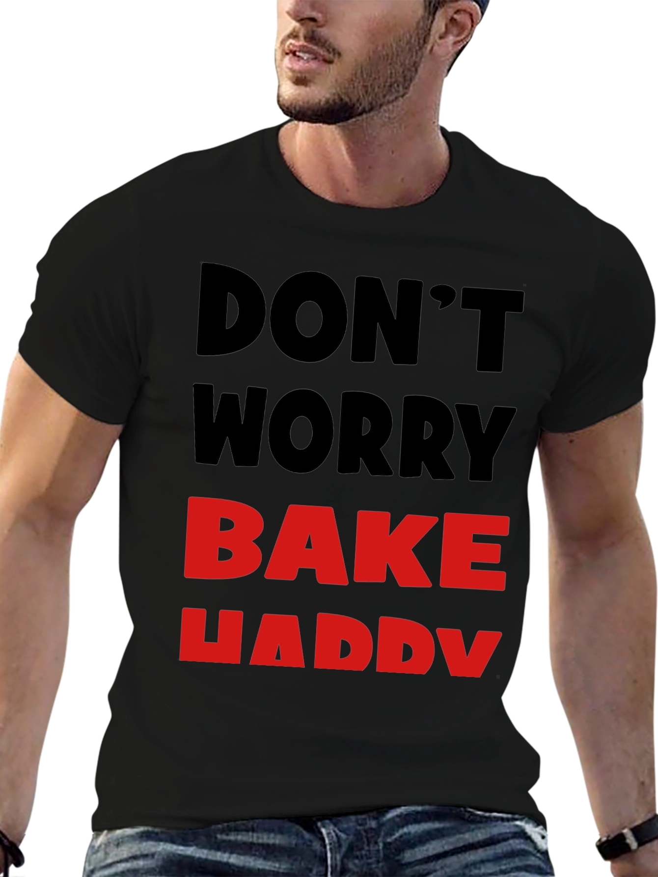 Black Don't Worry Bake Happy T-Shirt view 6