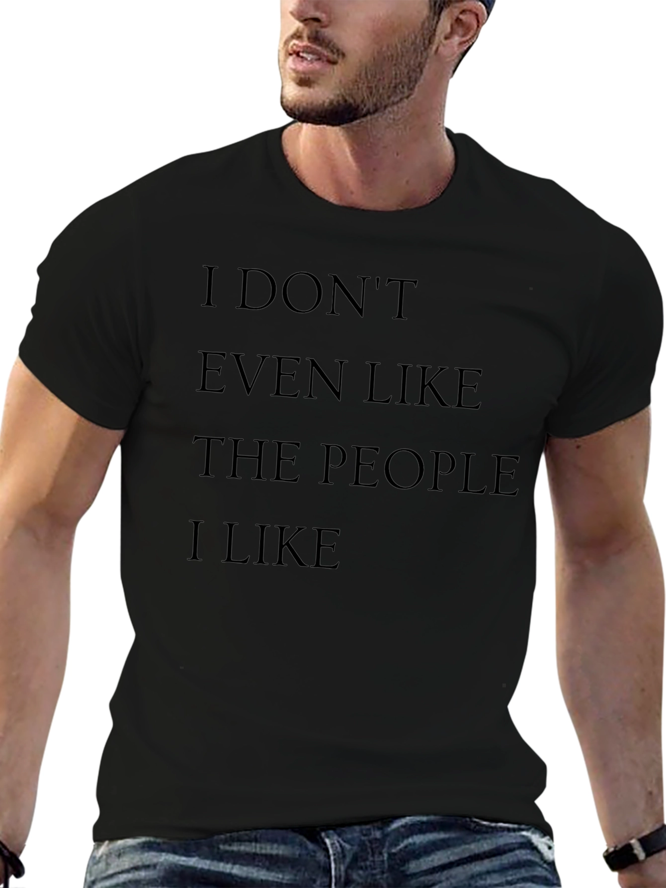 Black I Don't Even Like The People I Like Graphic Tee view 6