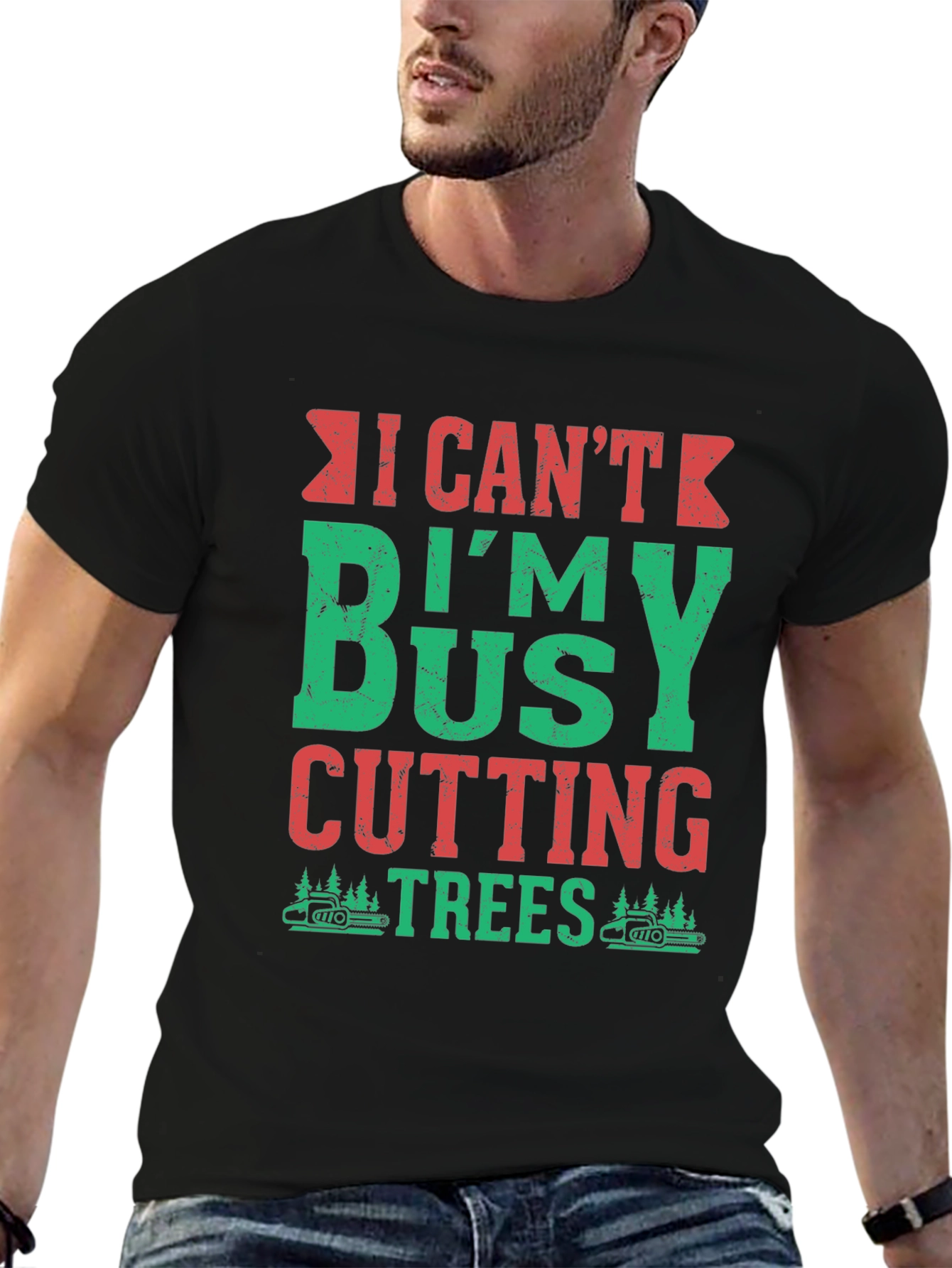 Black I Can't I'm Busy Cutting Trees T-Shirt view 6