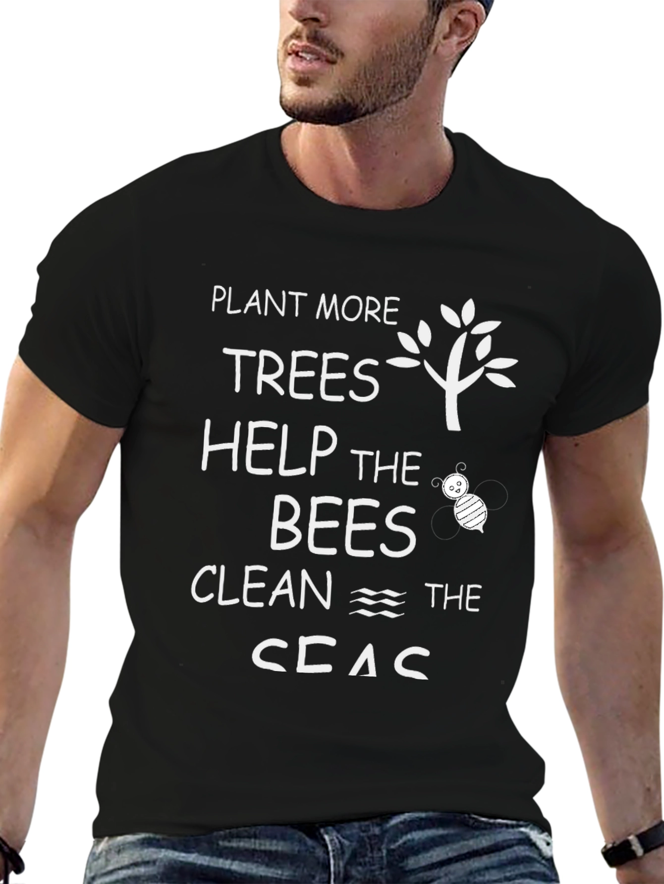 Black Plant More Trees, Help Bees, Clean Seas T-Shirt view 6