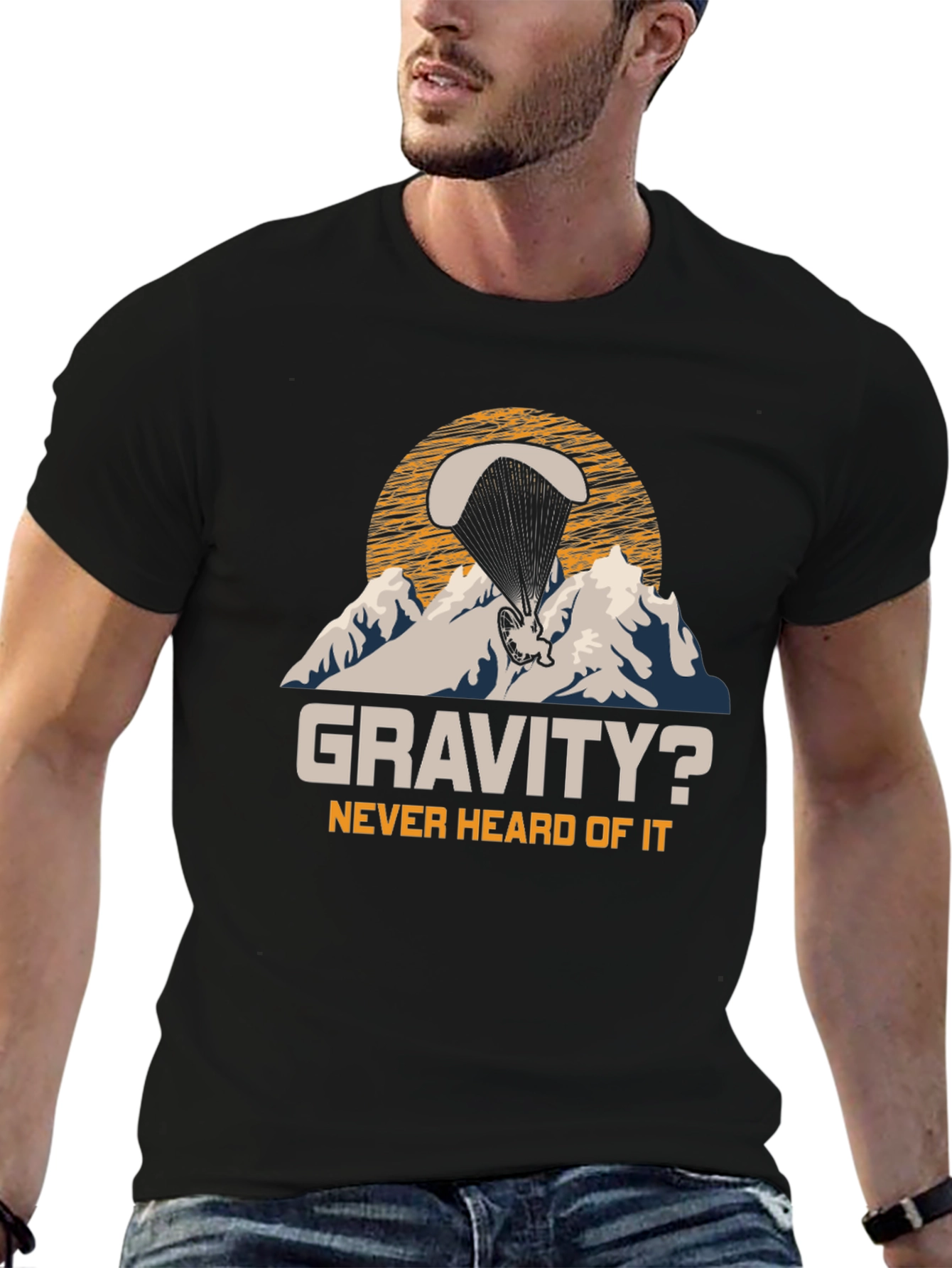 Black Gravity? Never Heard Of It Paragliding T-Shirt view 6