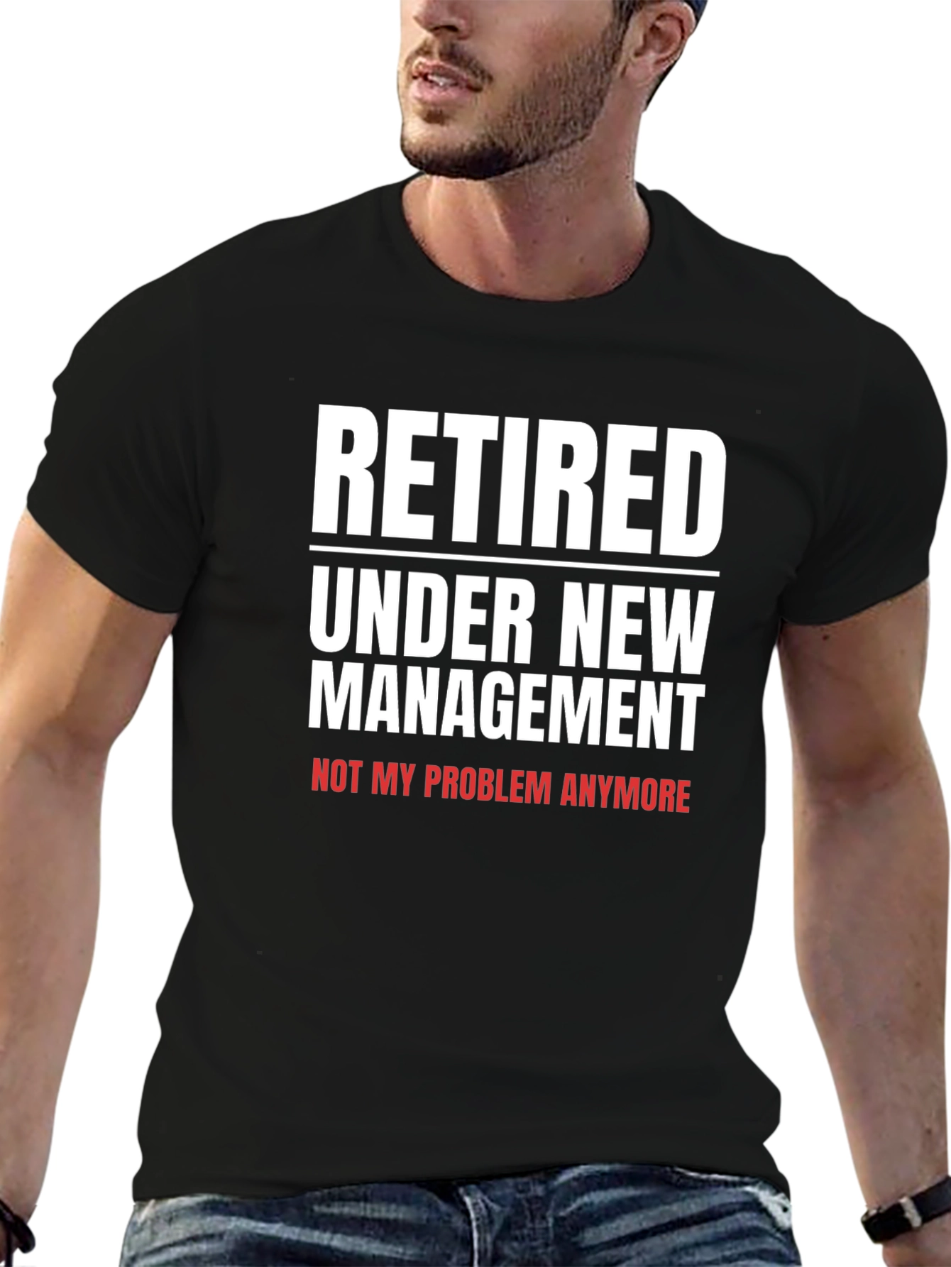 Black Retired Under New Management T-Shirt view 6
