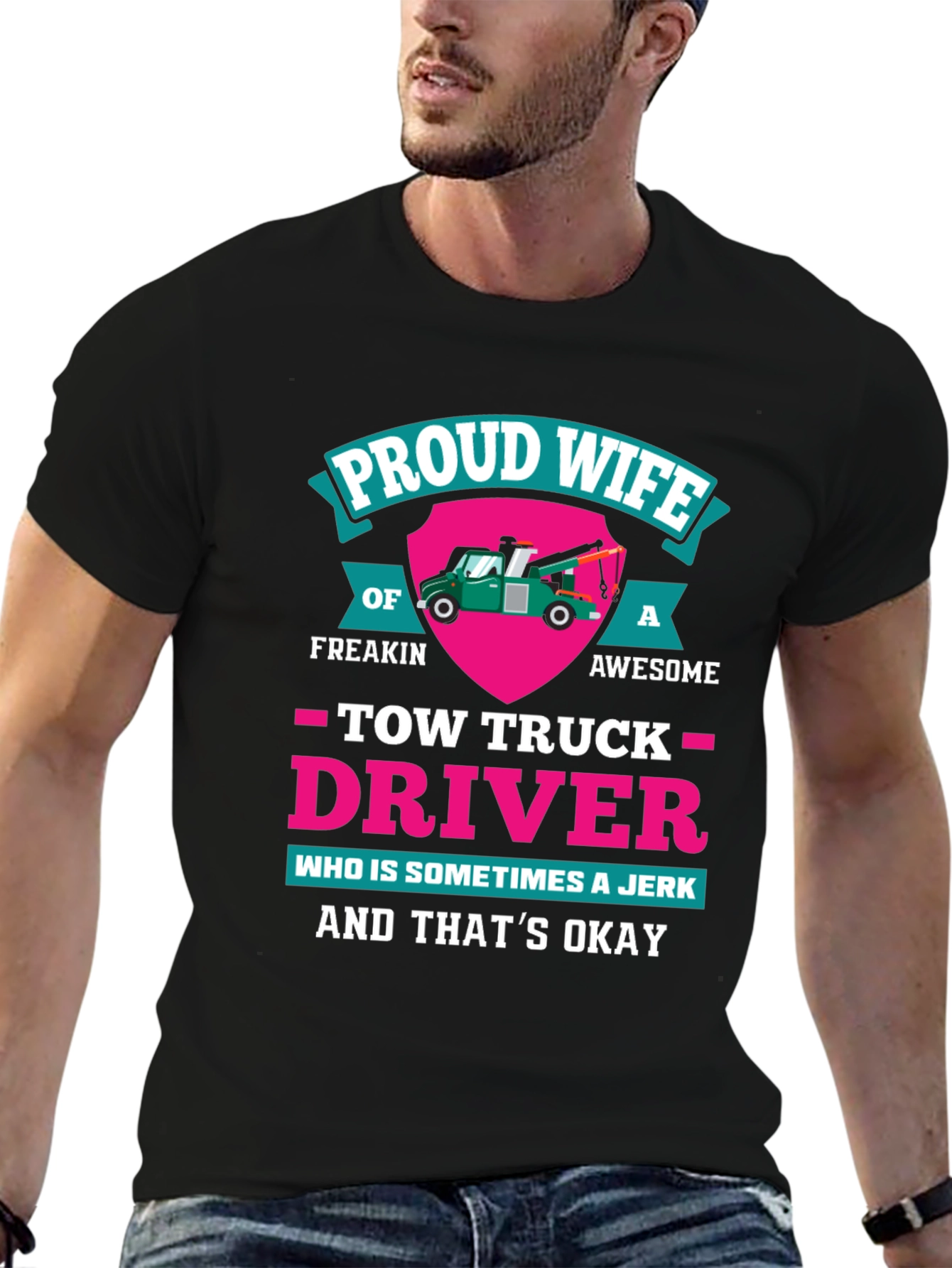 Black Proud Wife Tow Truck Driver Graphic T-Shirt view 6
