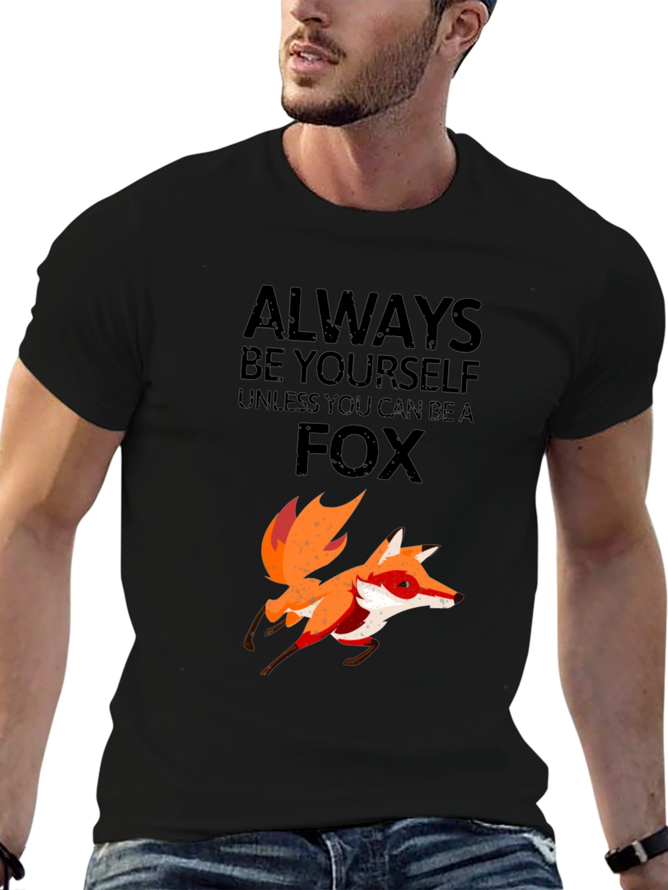 Black Always Be Yourself Unless You Can Be a Fox T-Shirt view 6