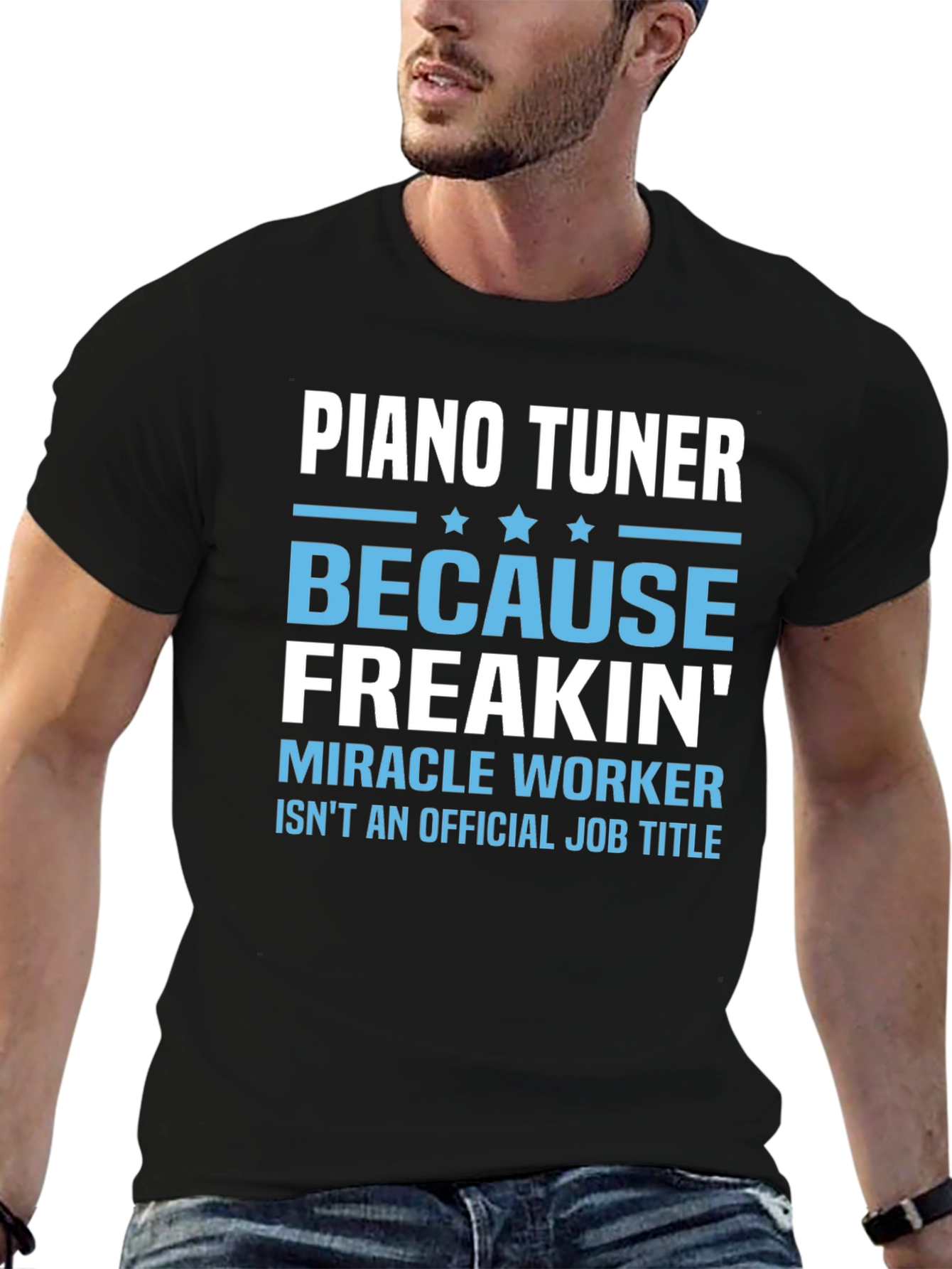 Black Piano Tuner Graphic Tee - Freakin' Miracle Worker Job Title view 6