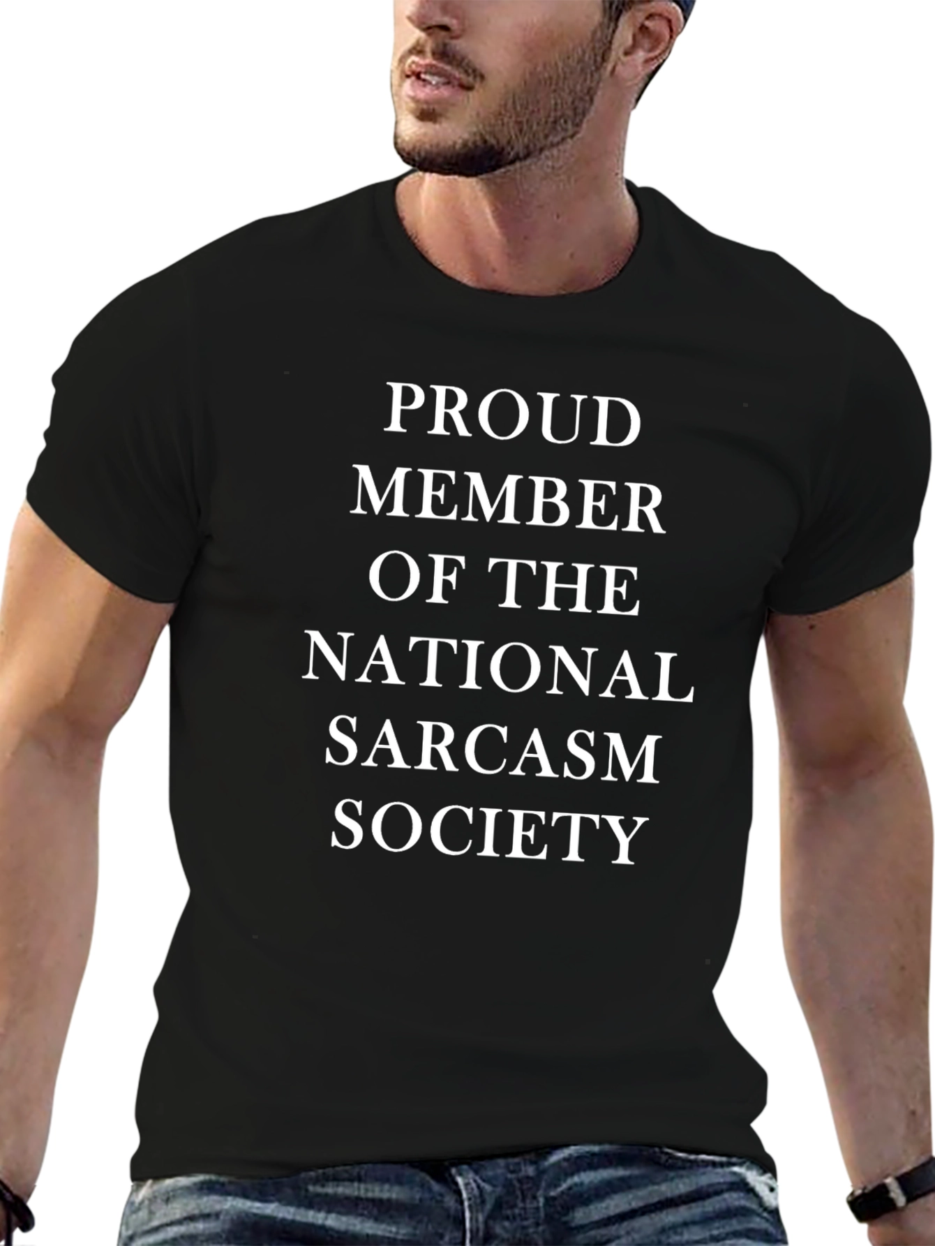 Black Sarcastic T-Shirt - Proud Member National Sarcasm Society view 6