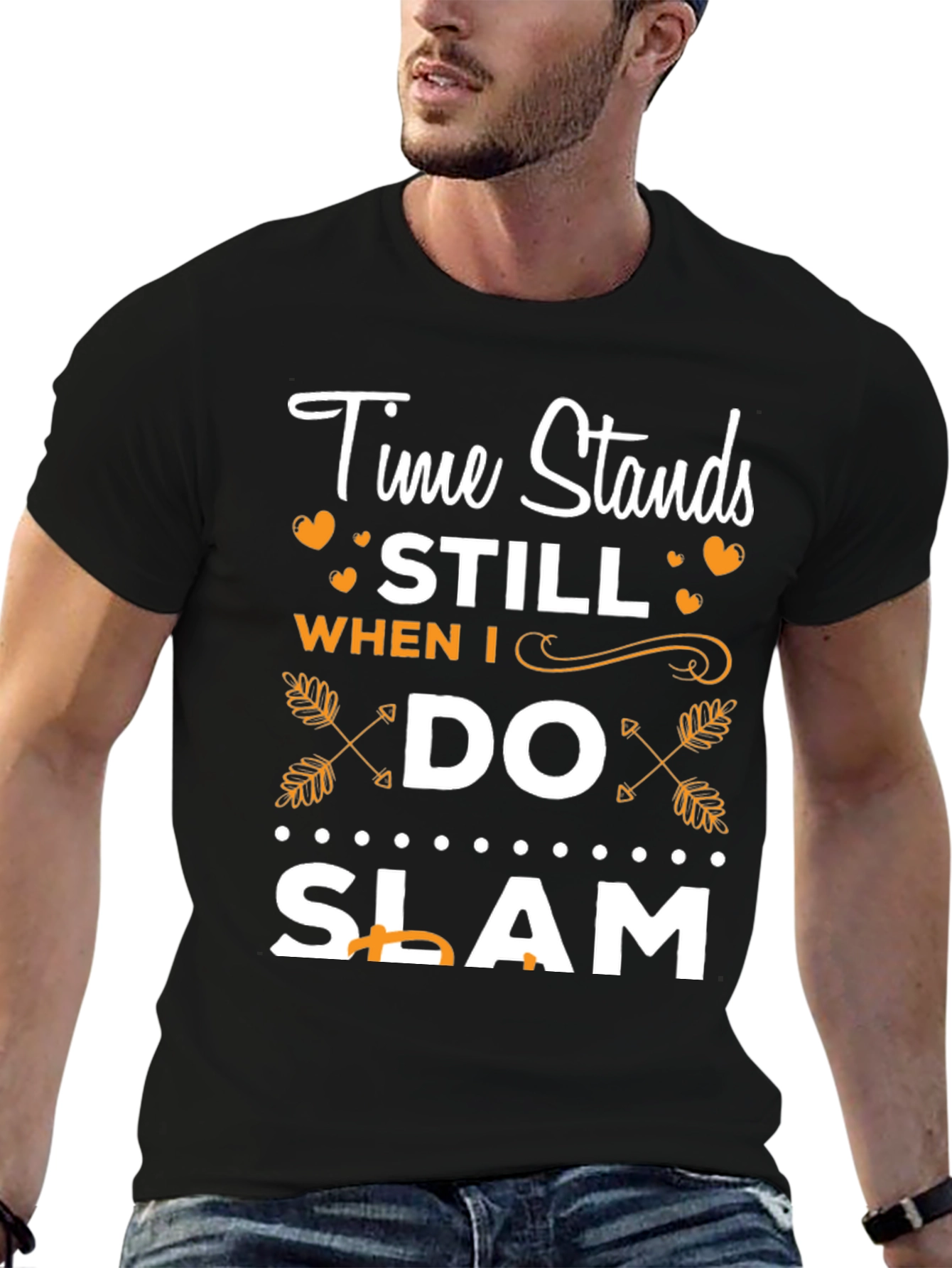 Time Stands Still When I Do Slam T-Shirt - 6