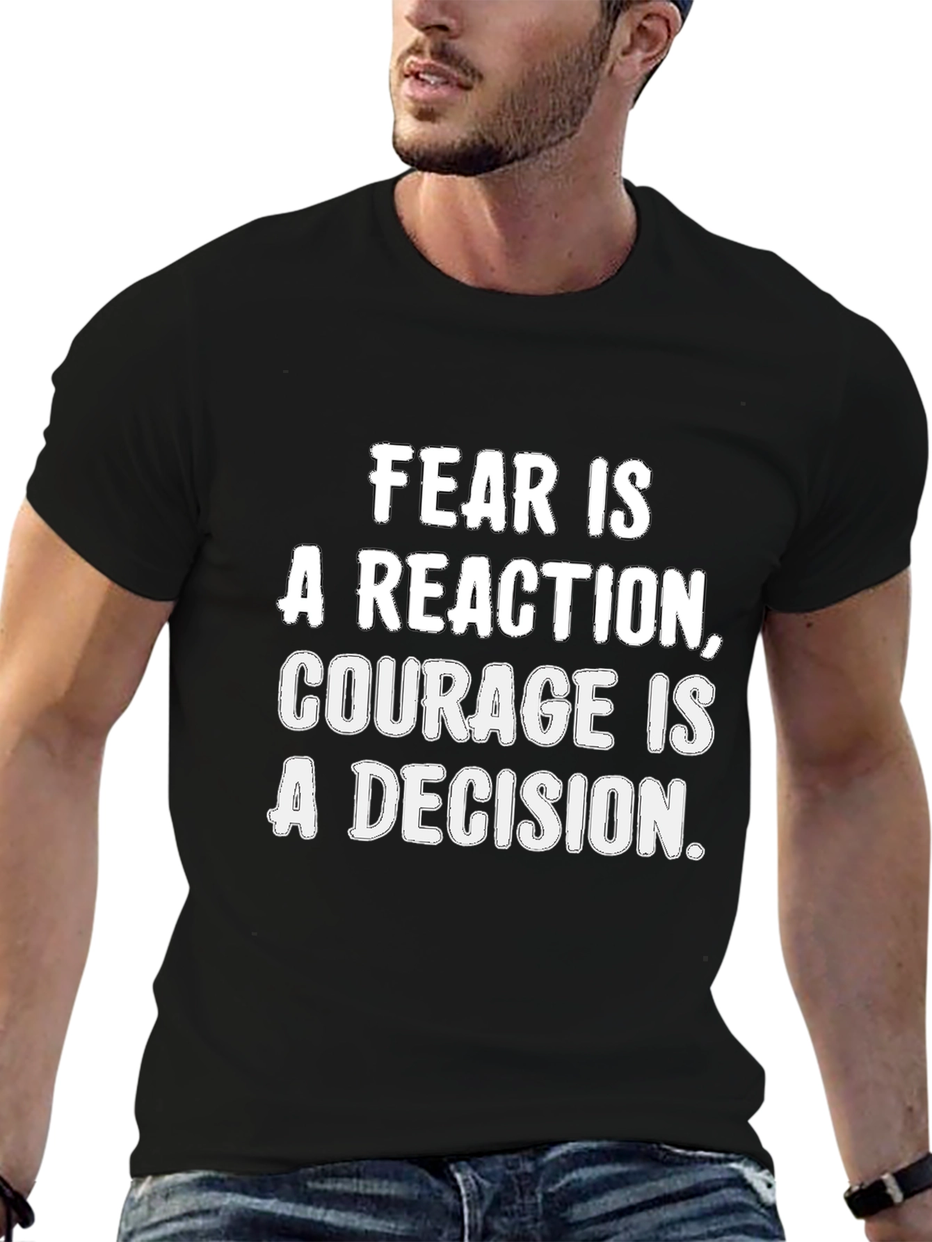 Black Fear is a Reaction, Courage is a Decision Black T-Shirt view 6