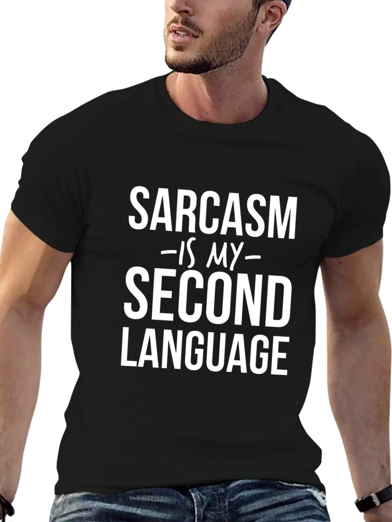 Black Sarcasm Is My Second Language Graphic Tee view 6