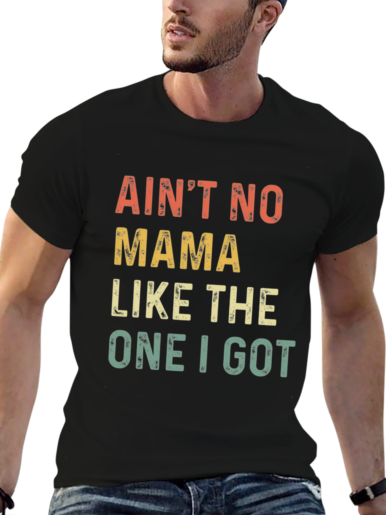 Black Ain't No Mama Like The One I Got T-Shirt view 6