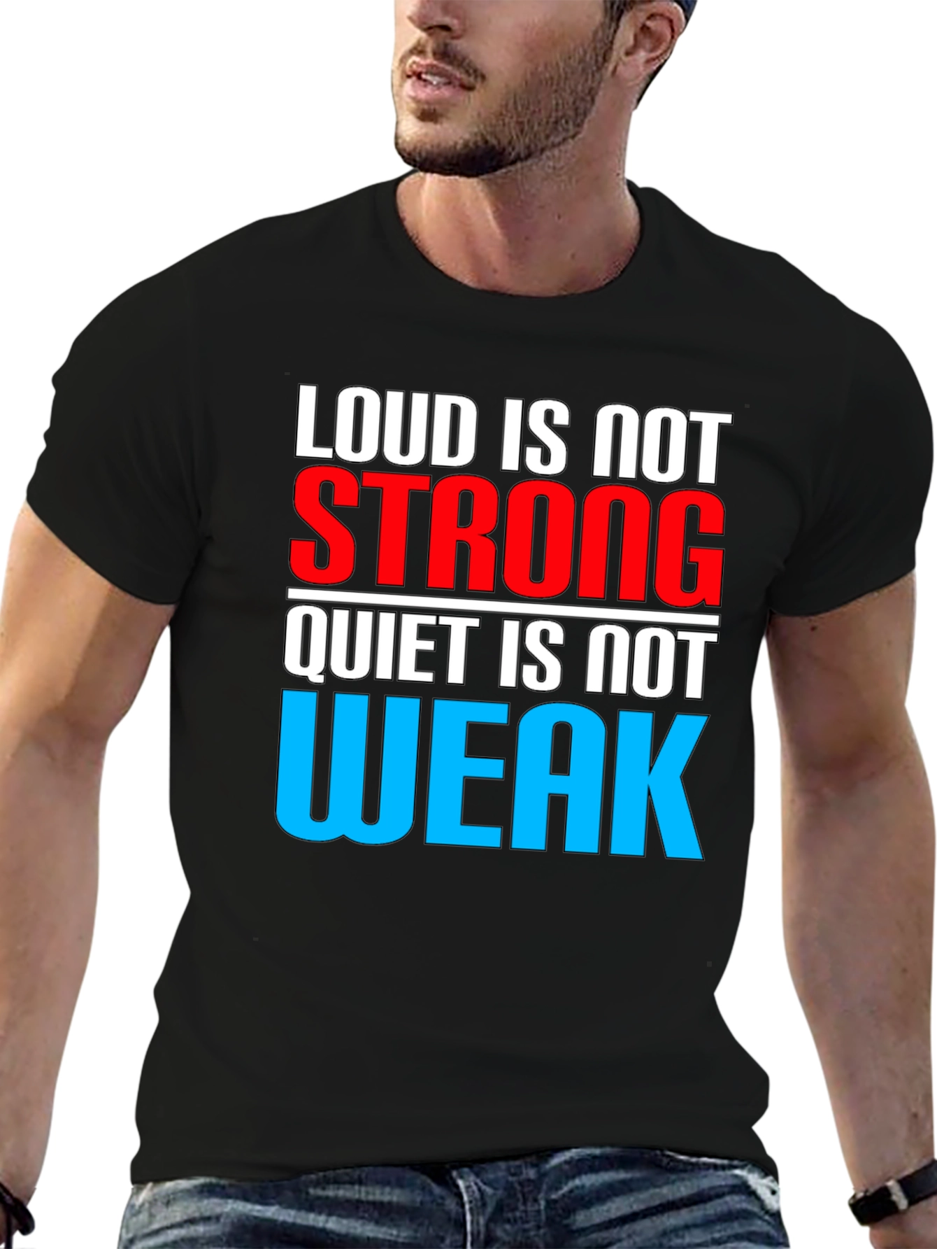 Black Loud is Not Strong Graphic T-Shirt view 6