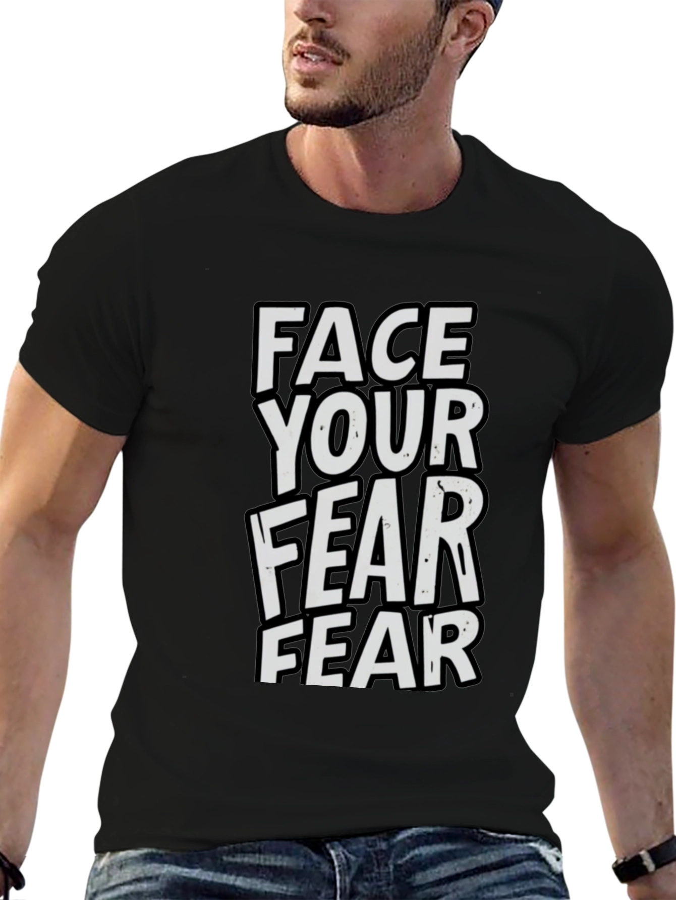 Black Face Your Fear T-Shirt - Motivational Graphic Tee view 6