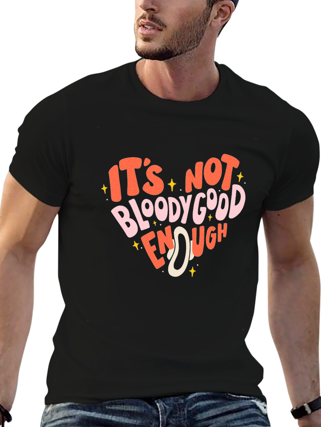 Black It's Not Bloody Good Enough Graphic T-Shirt view 6