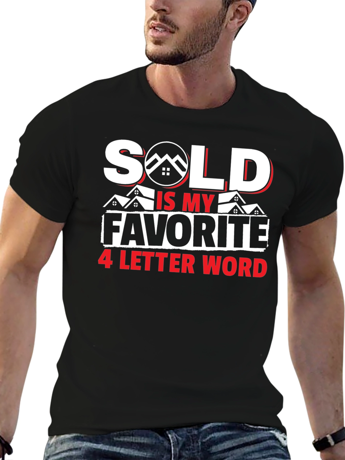 Black Sold Is My Favorite 4 Letter Word T-Shirt view 6