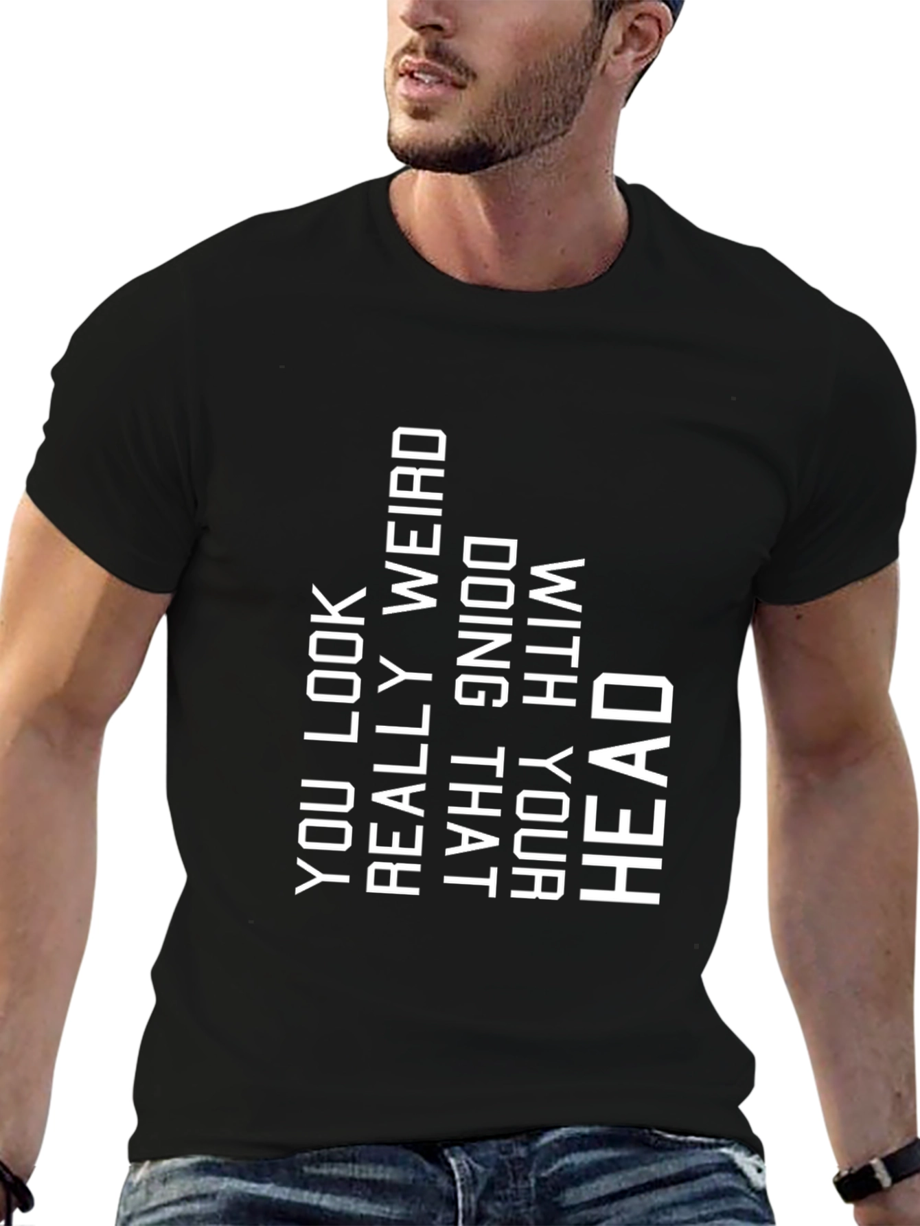 Black Funny Graphic T-Shirt: You Look Really Weird view 6