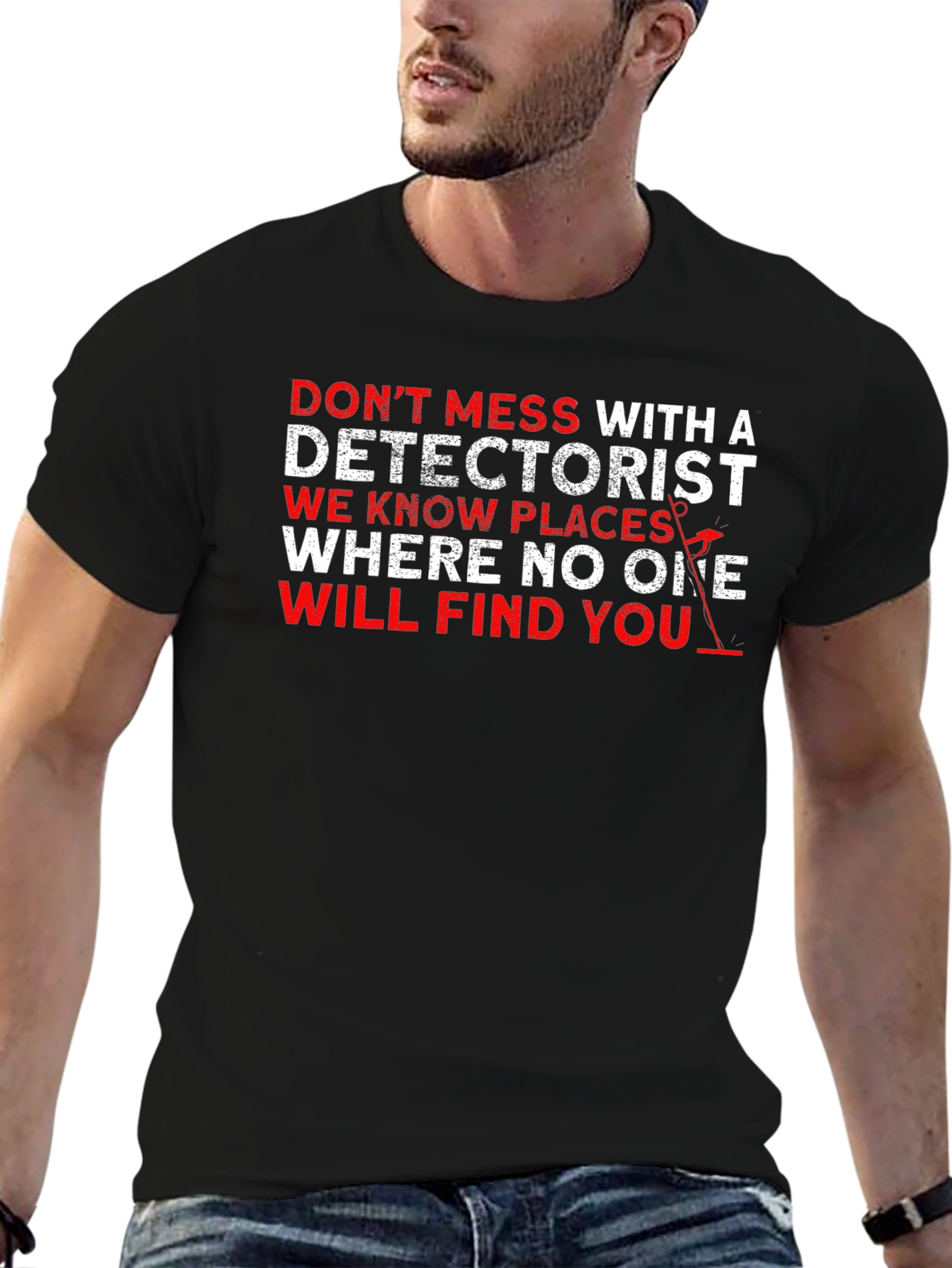 Black Detectorist T-Shirt: Don't Mess With Us view 6