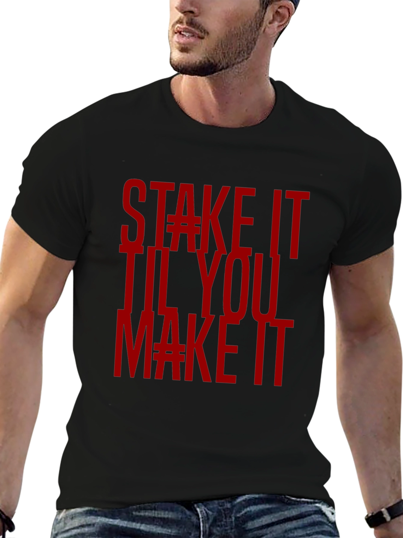 Black Stake It Til You Make It Graphic T-Shirt view 6
