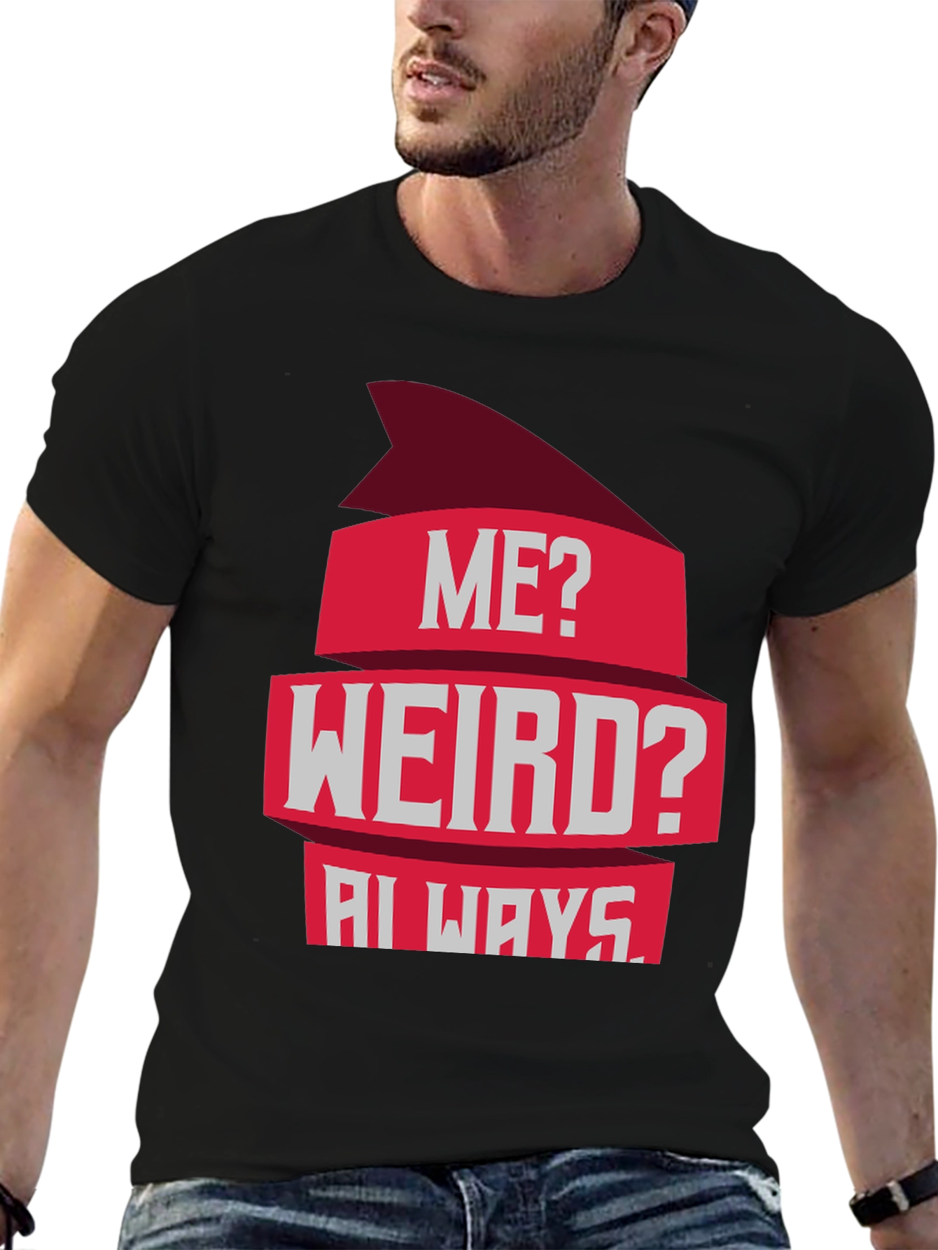 Black Me? Weird? Always! Graphic Tee - Casual Style view 6