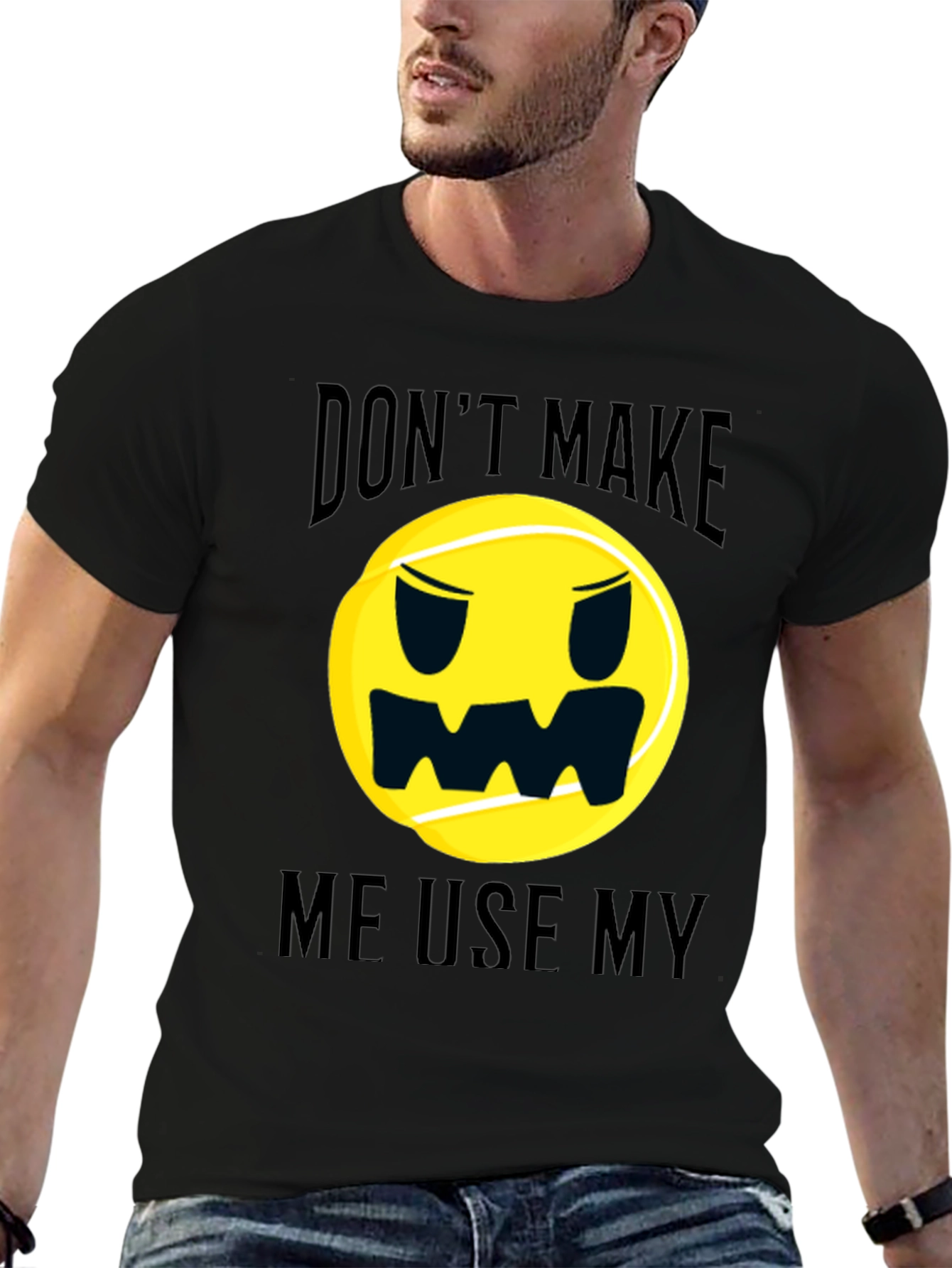 Black Funny Tennis Ball Graphic T-Shirt - Don't Make Me Use My... view 6