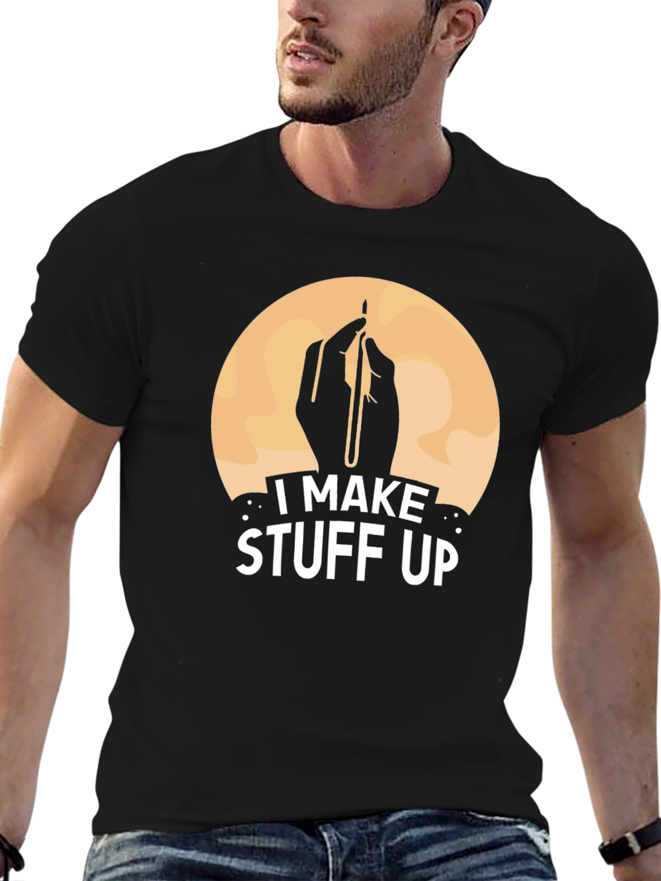 Black I Make Stuff Up T-Shirt - Funny Artist Tee view 6