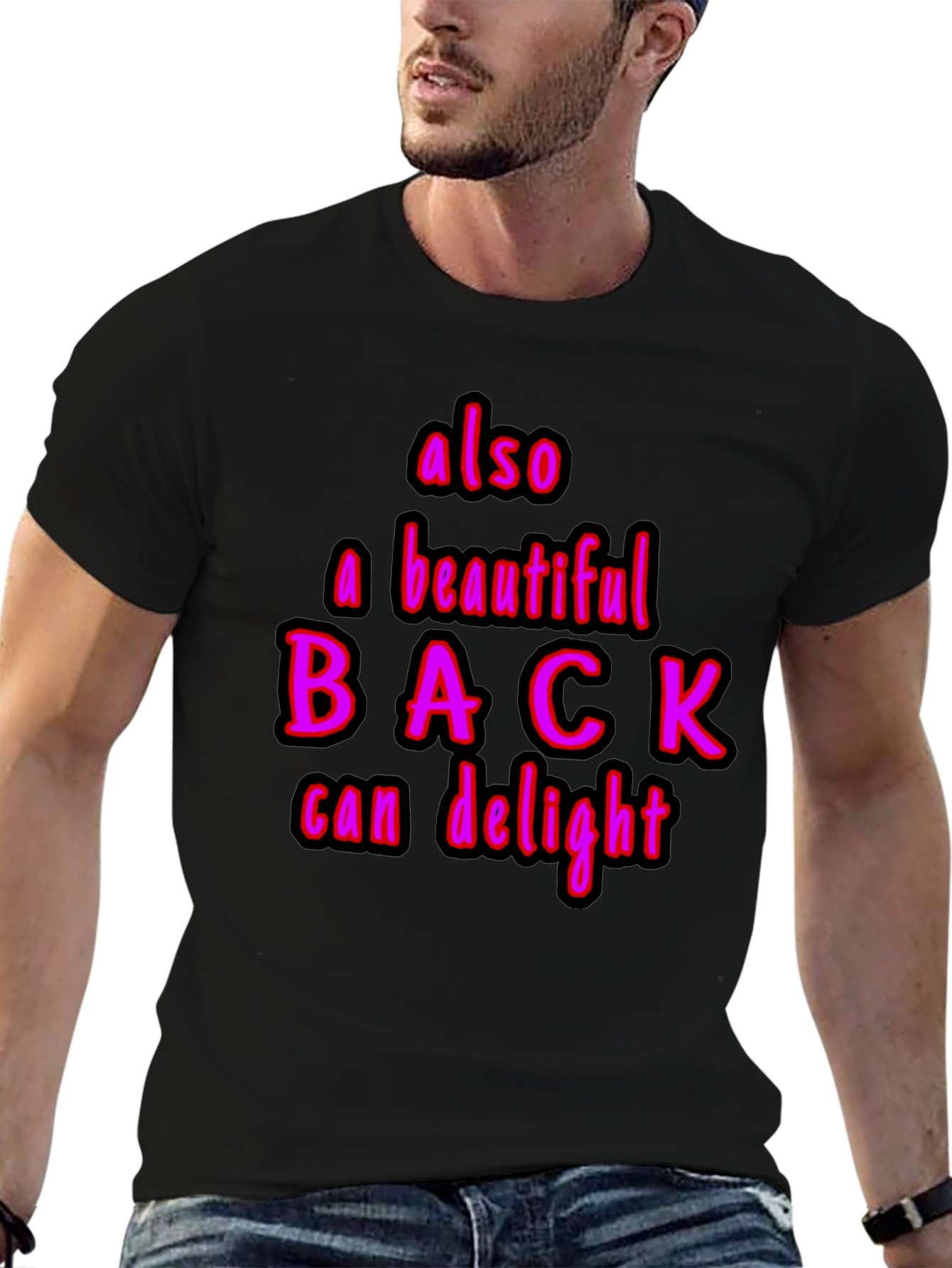 Black Humorous "Also a Beautiful Back" Graphic Tee view 6