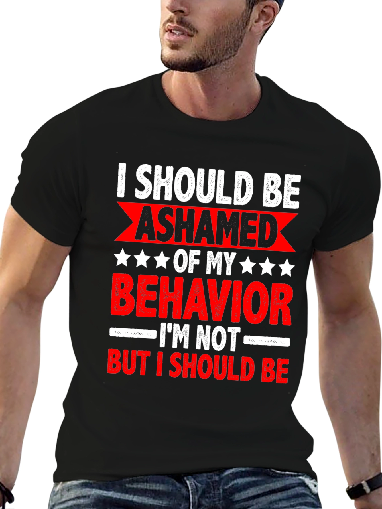 Black Funny Sarcastic Graphic Tee - I Should Be Ashamed view 6