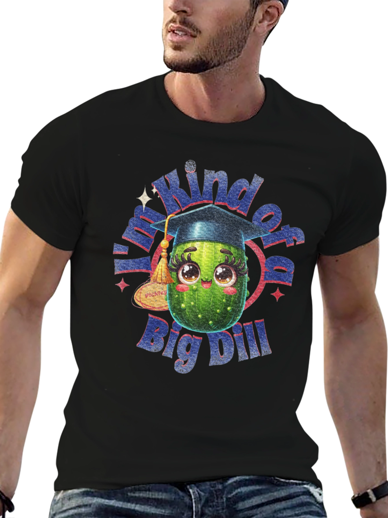 Black Kind of a Big Dill T-Shirt - Graduation Gift view 6