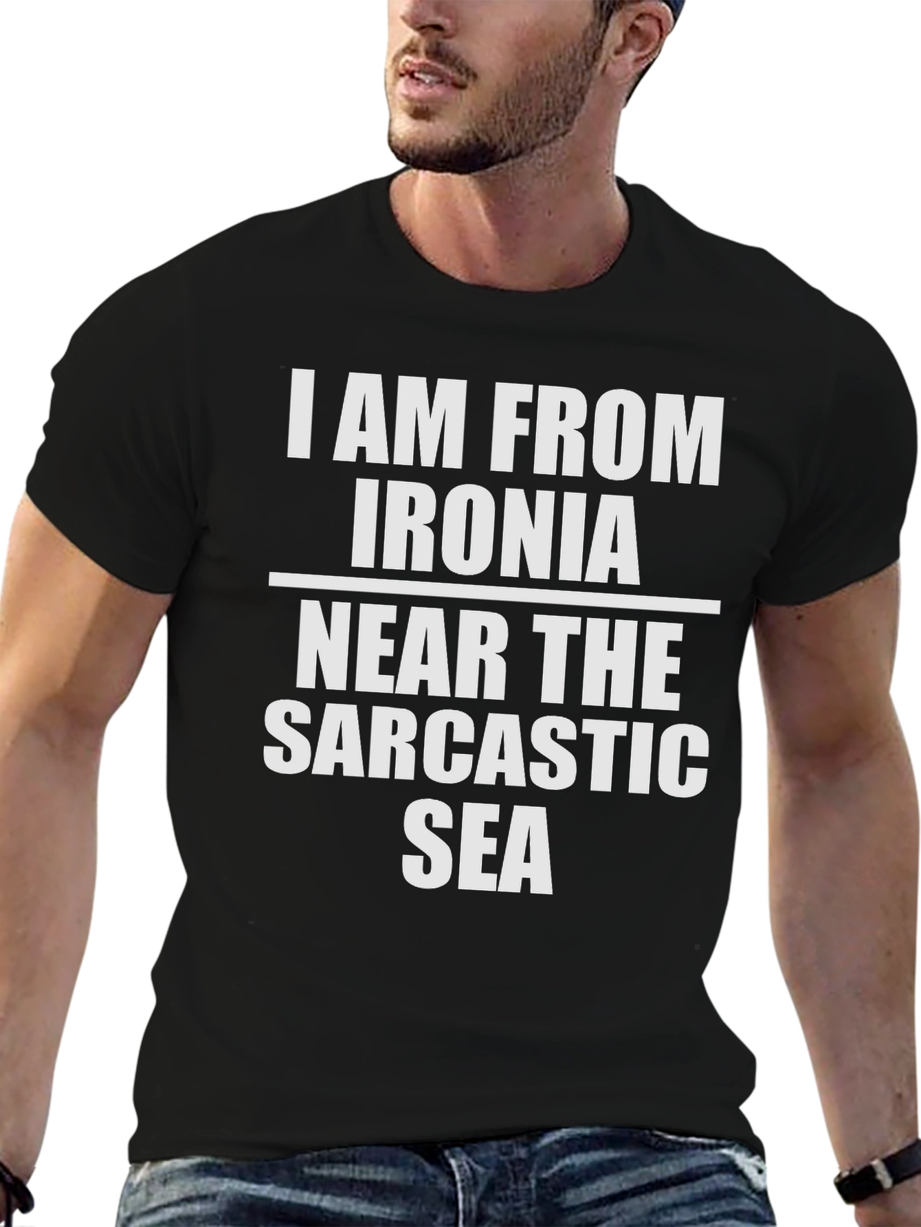 Black I Am From Ironia Sarcastic Sea T-Shirt view 6