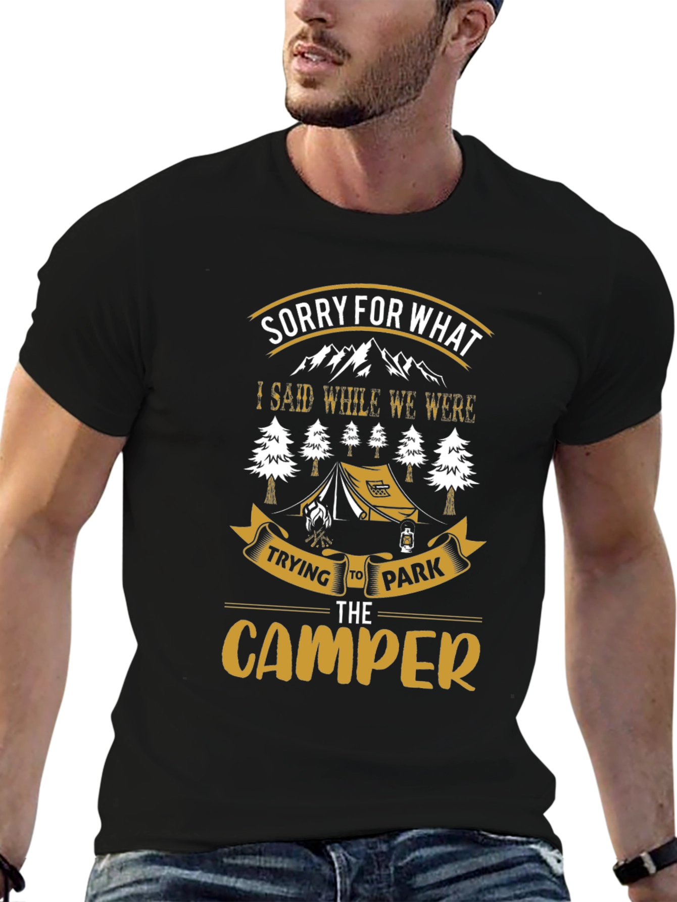 Black Sorry For What I Said Camping T-Shirt view 6