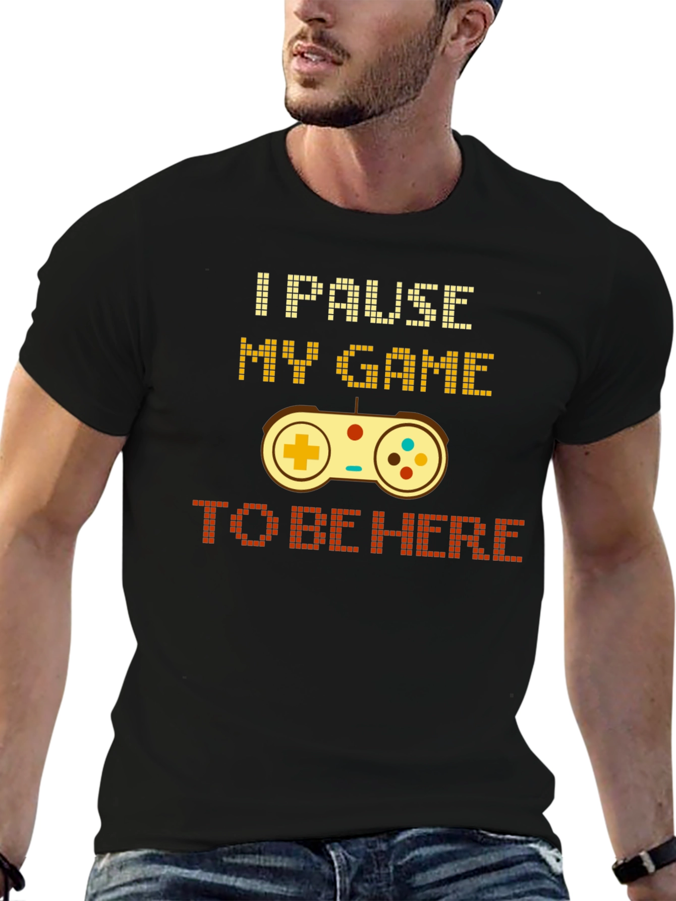 Black I Pause My Game To Be Here Gamer T-Shirt view 6