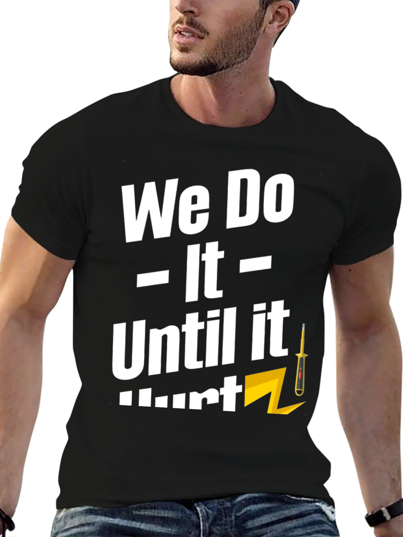 Black We Do It Until It Hurts T-Shirt view 6