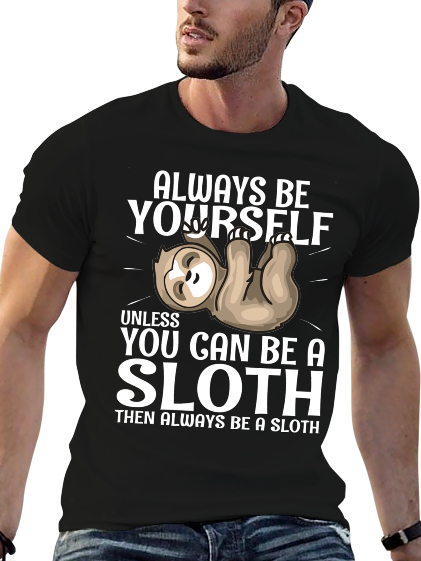 Black Always Be Yourself Sloth T-Shirt Funny Graphic Tee view 6
