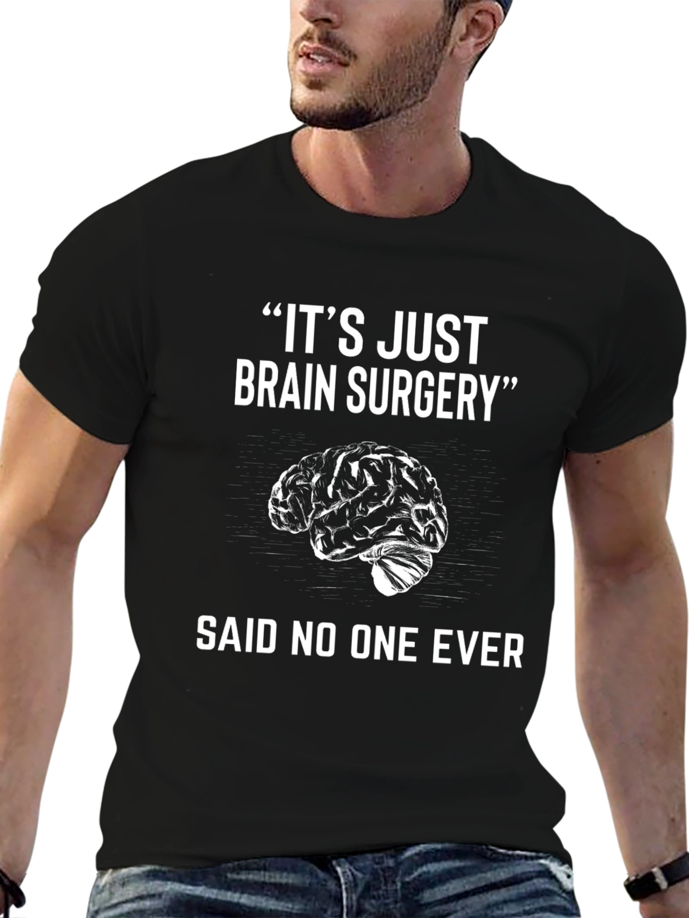 Black It's Just Brain Surgery Funny T-Shirt view 6