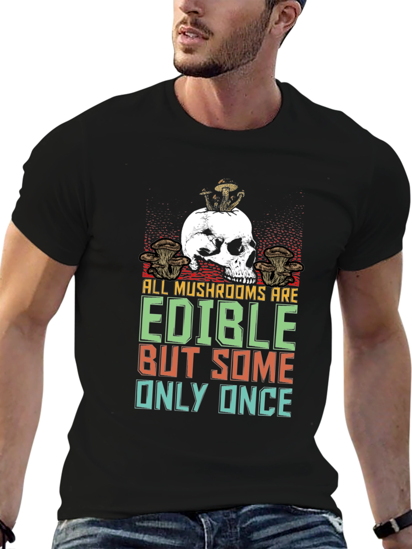 Black Skull Mushroom Edible Once T-Shirt view 6