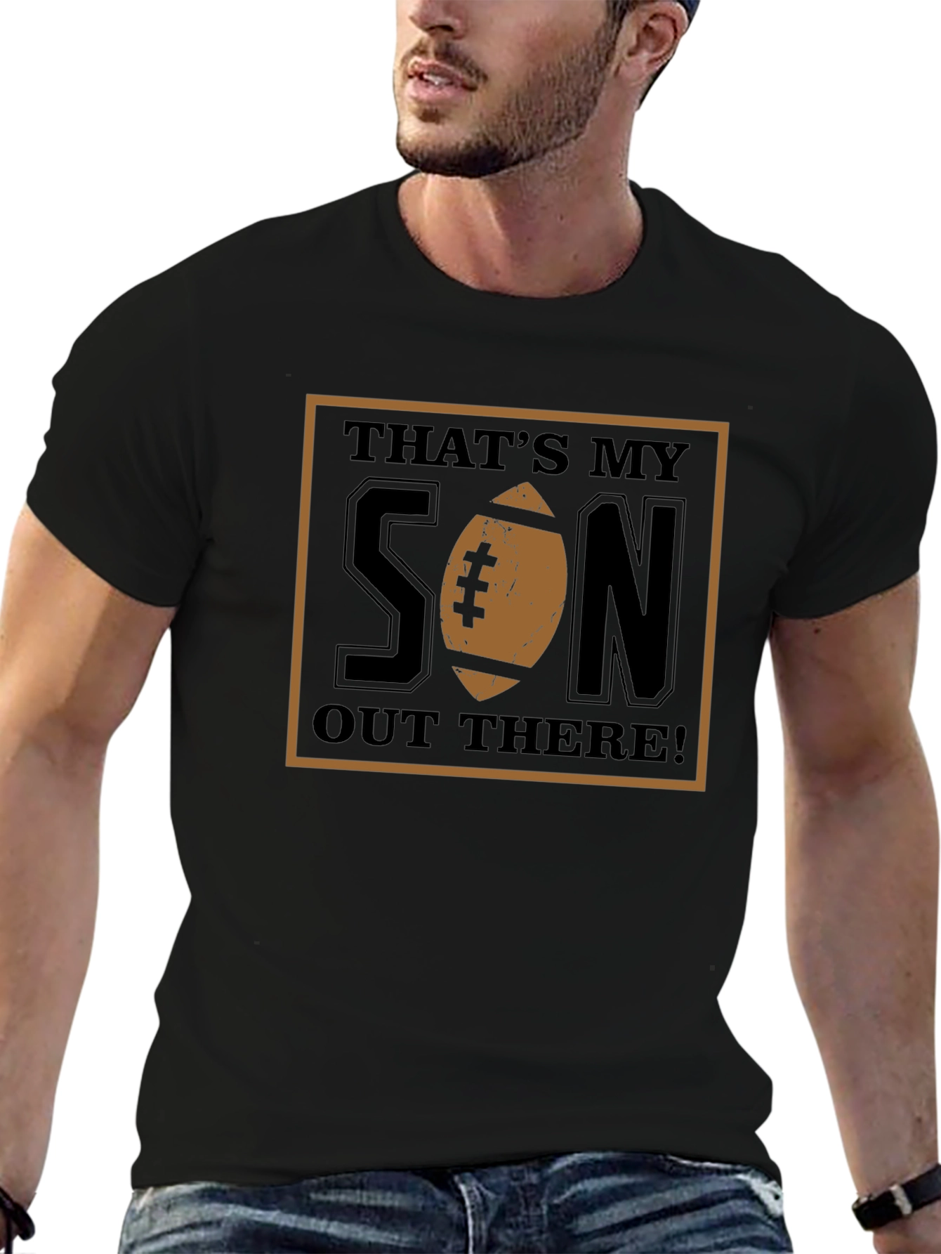 That's My Son Out There! T-Shirt - 6