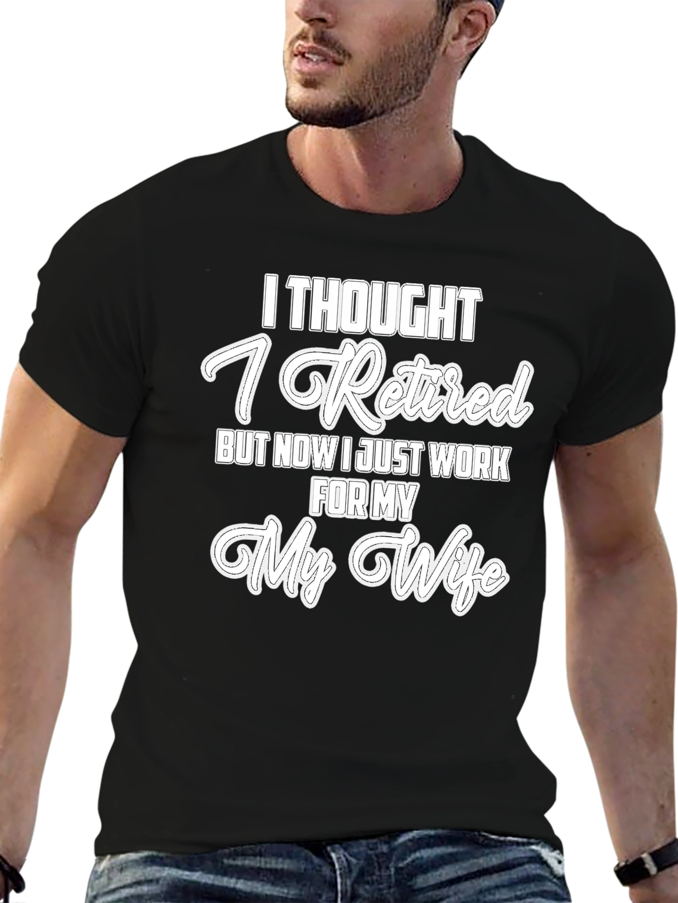 Black Funny Retired Husband T-Shirt - I Work For My Wife Tee view 6