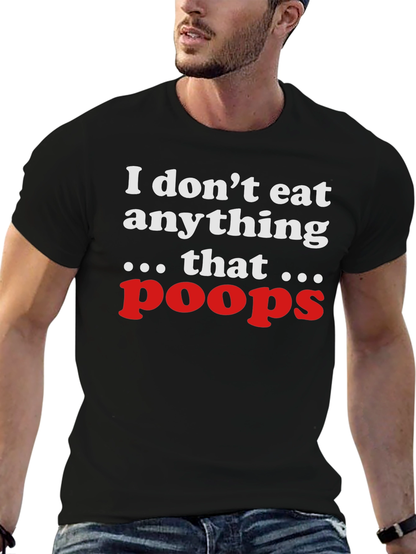 Black I Don't Eat Anything That Poops T-Shirt view 6