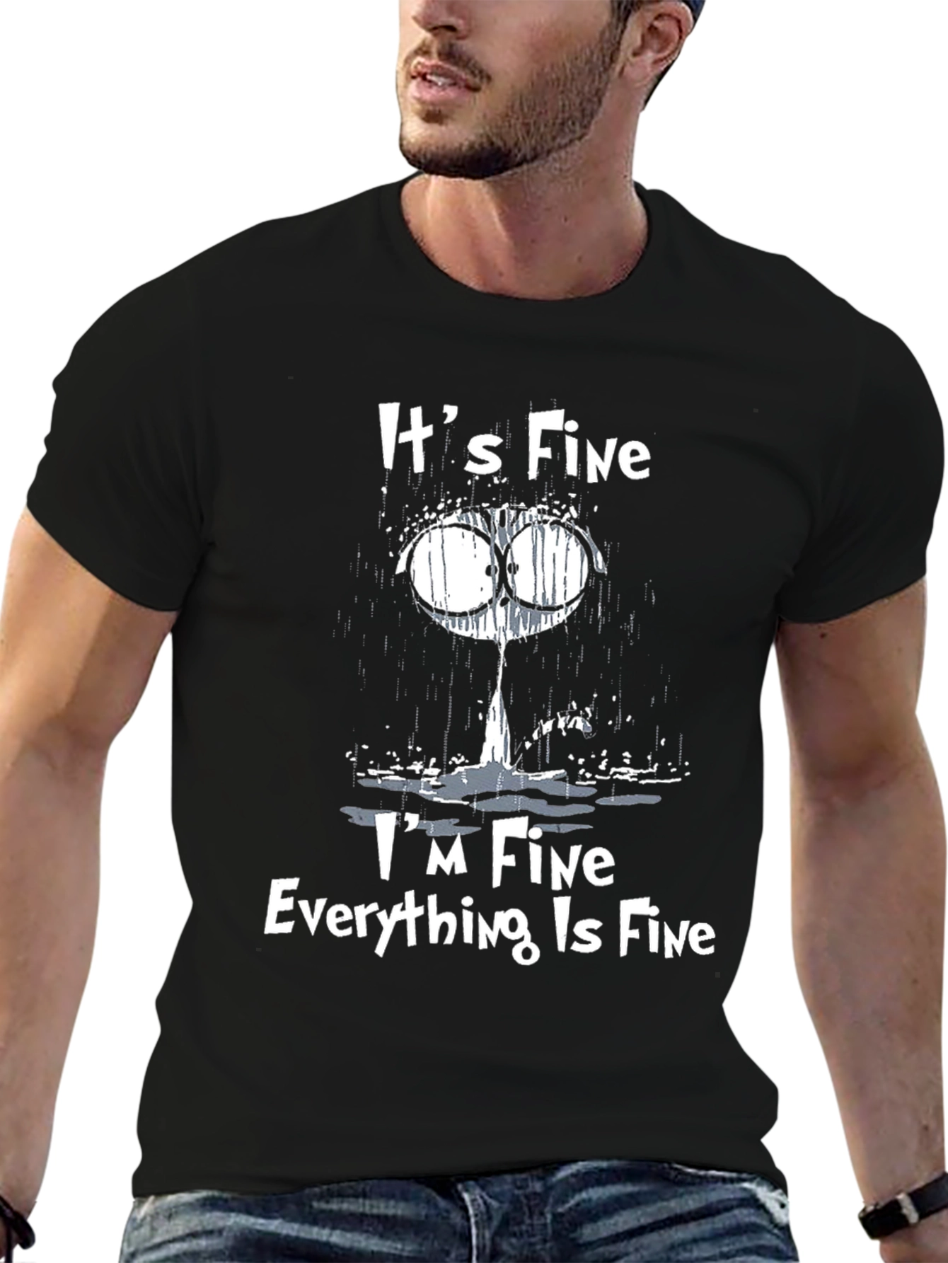 Black It's Fine Everything Is Fine T-Shirt - Funny Graphic Tee view 6