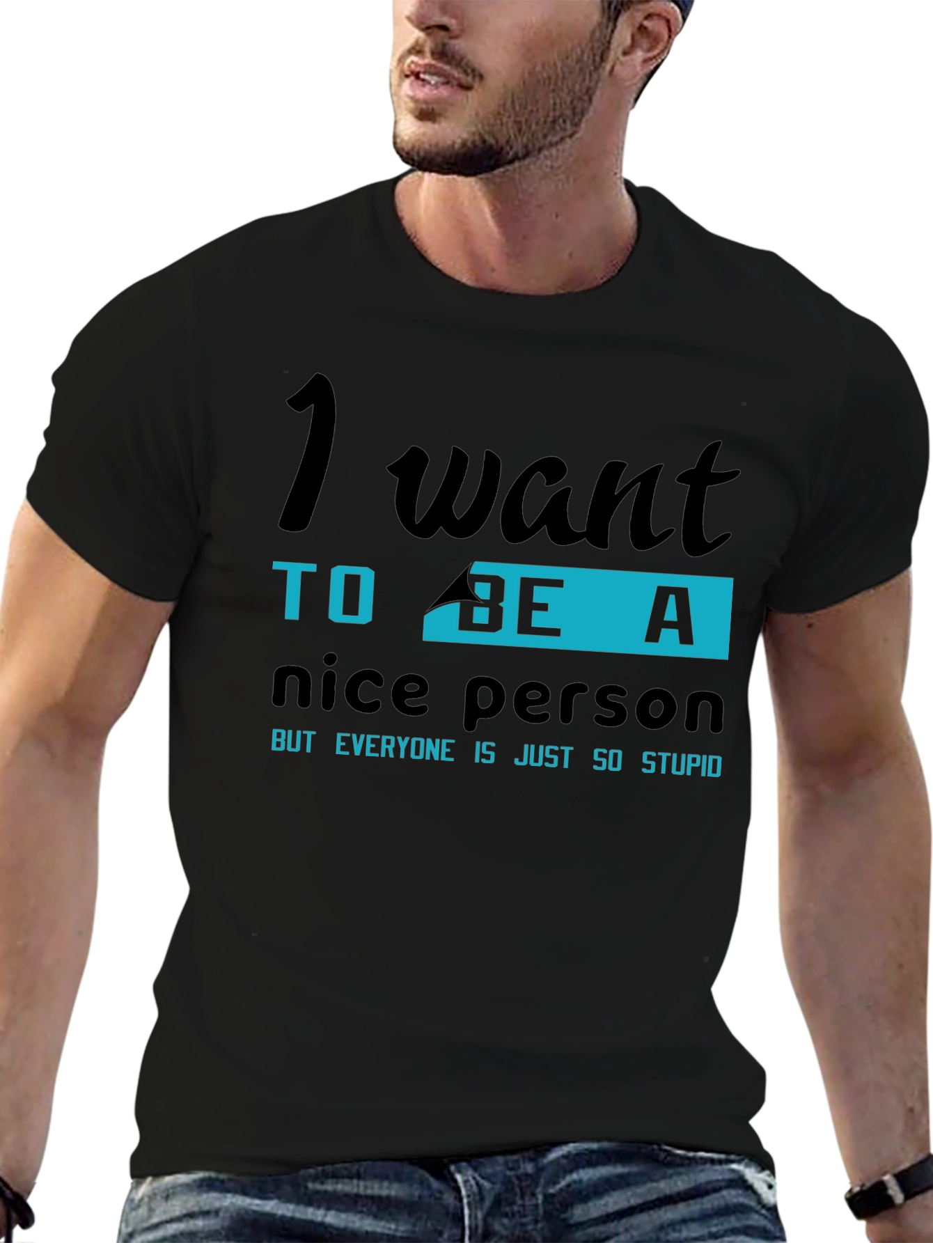 Black Funny "I Want To Be A Nice Person" Graphic Tee view 6