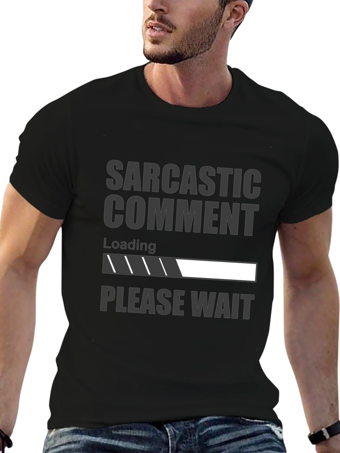Black Sarcastic Comment Loading Funny Graphic T-Shirt view 6