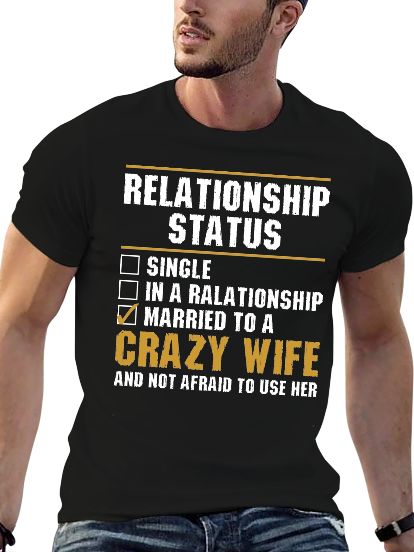 Black Relationship Status: Married to a Crazy Wife T-Shirt view 6