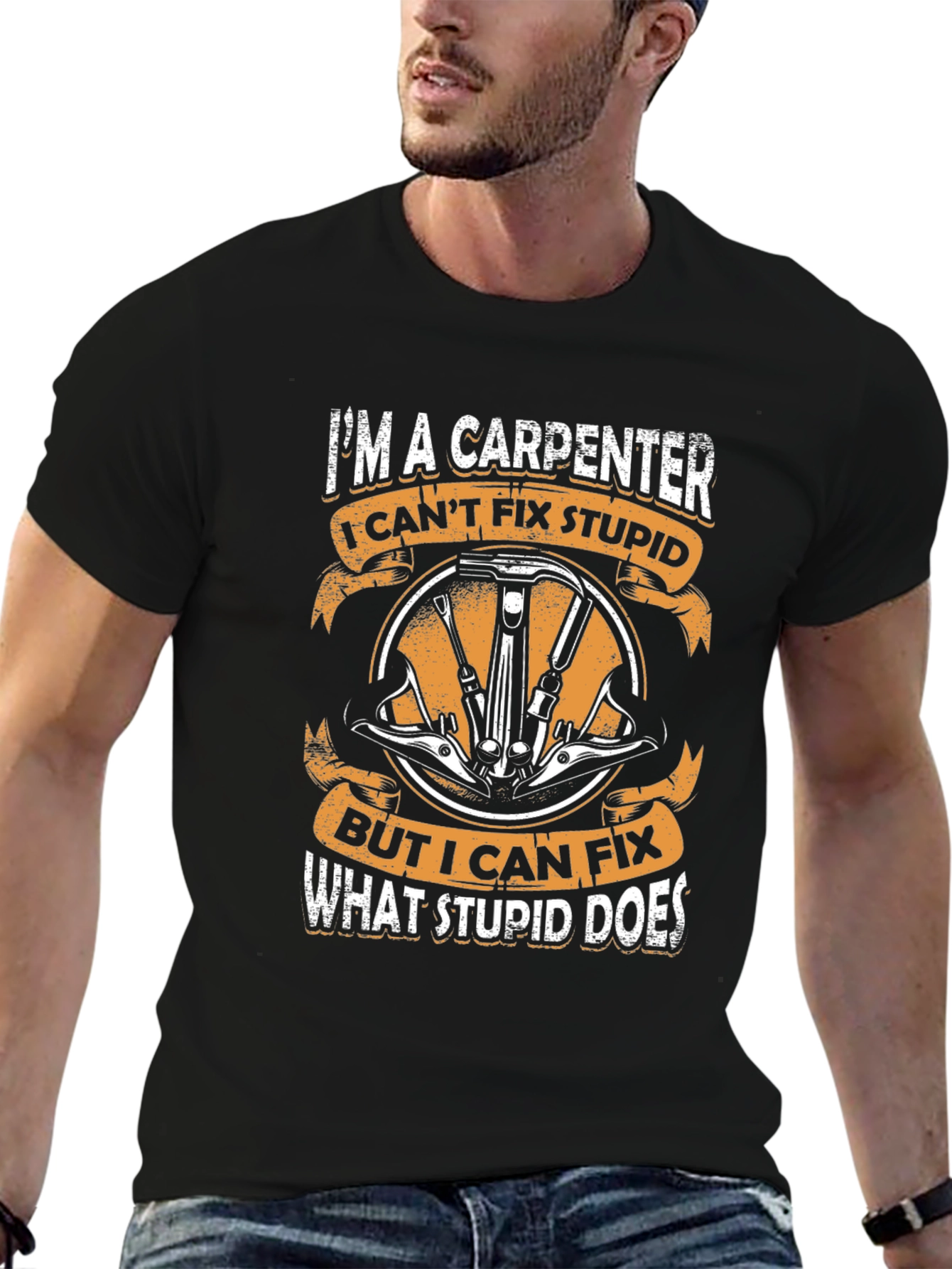 Black Carpenter T-Shirt - I Can't Fix Stupid view 6