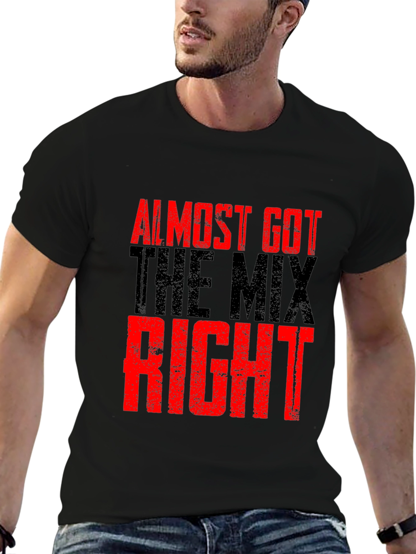 Black Almost Got The Mix Right Graphic T-Shirt view 6