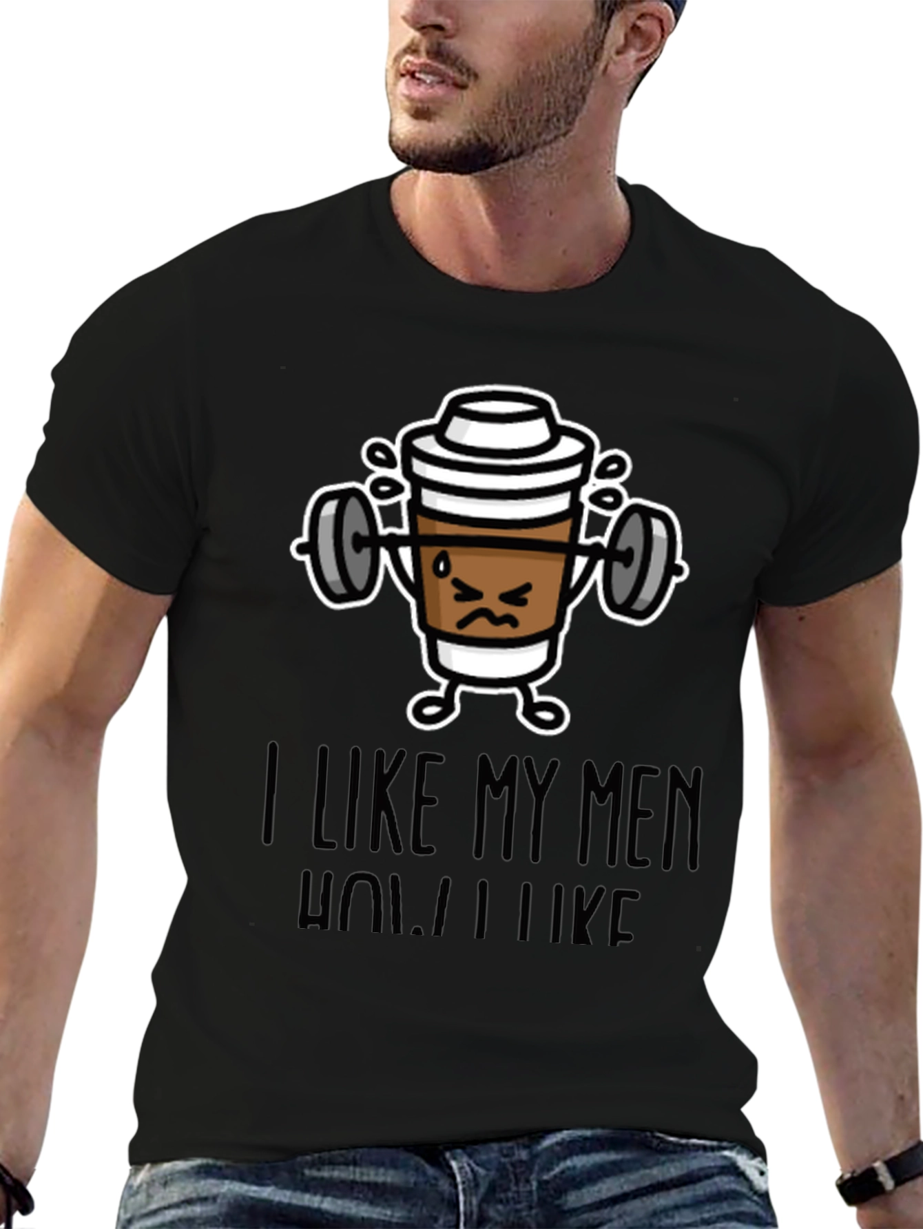 Black I Like My Men How I Like My Coffee Funny T-Shirt view 6